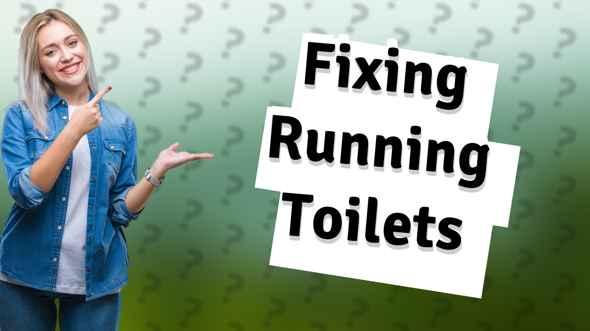 Fixing Running Toilets