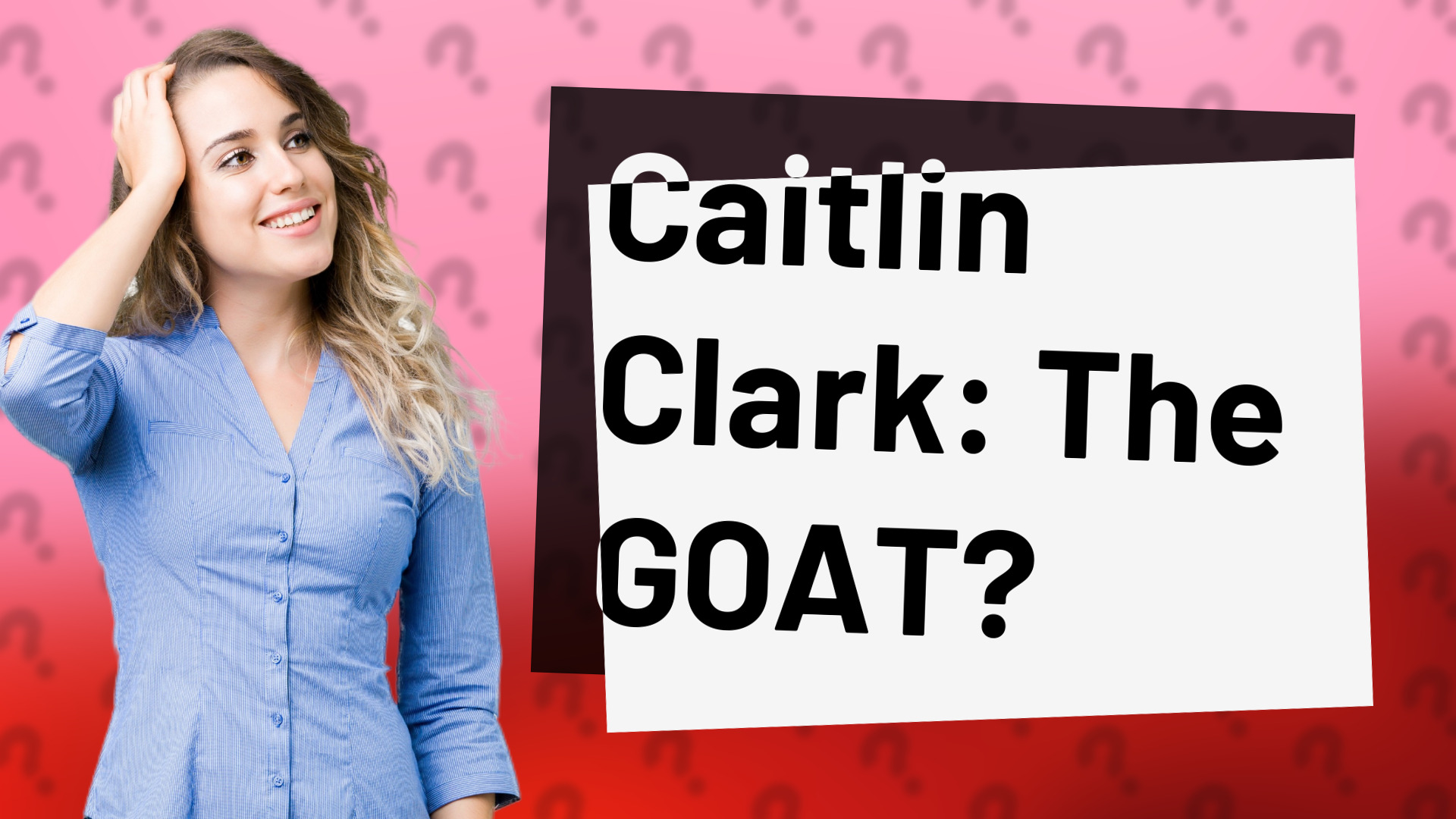 Caitlin Clark: The GOAT?