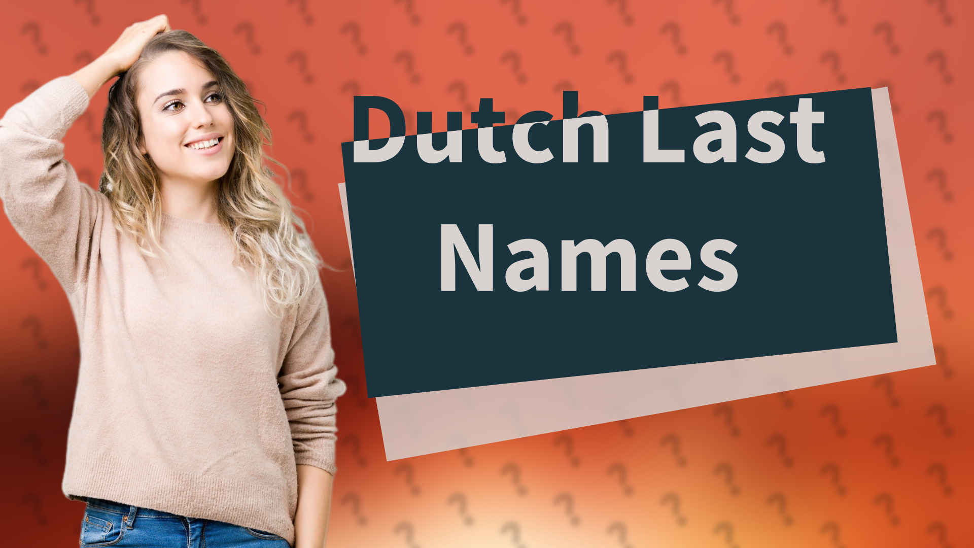 Dutch Last Names