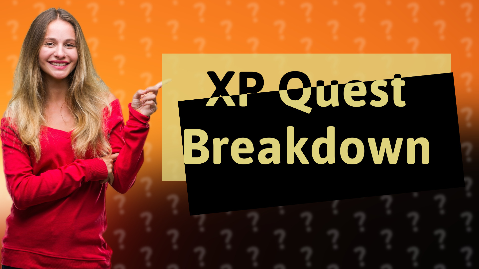 XP Quest Breakdown