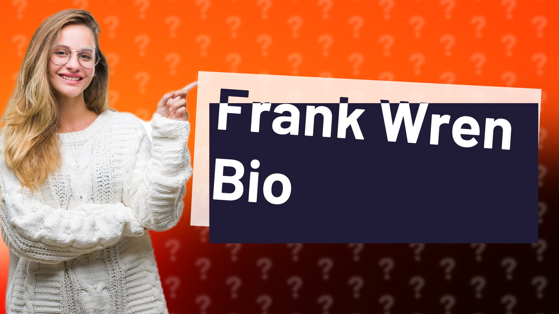 Frank Wren Bio