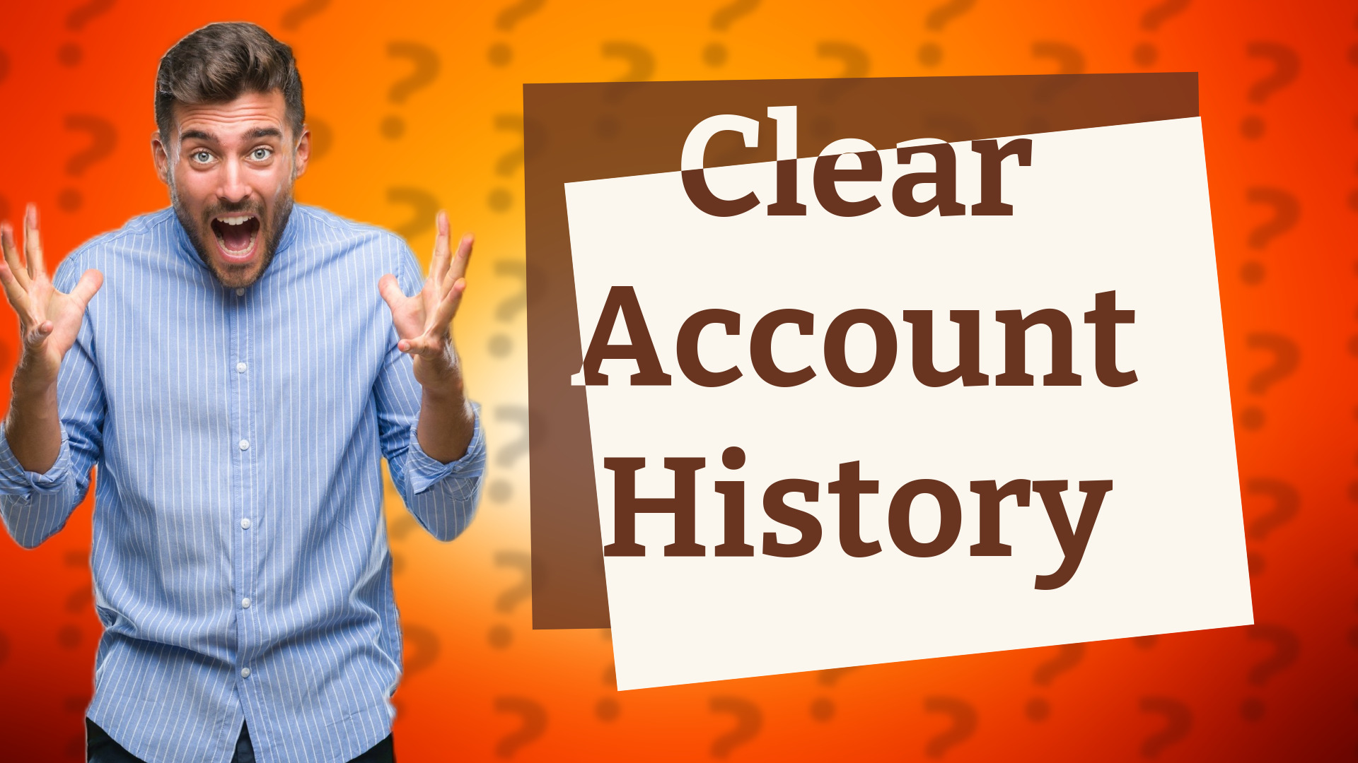 Clear Account History