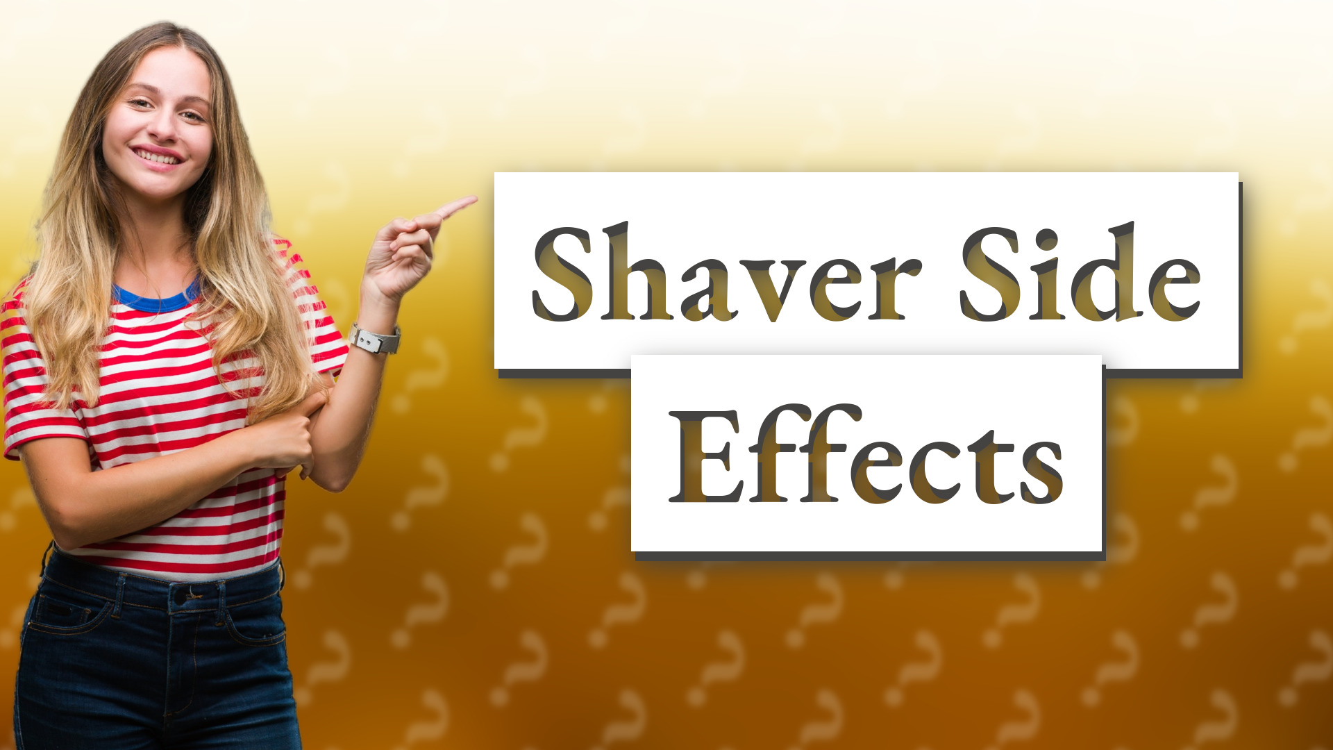 Shaver Side Effects