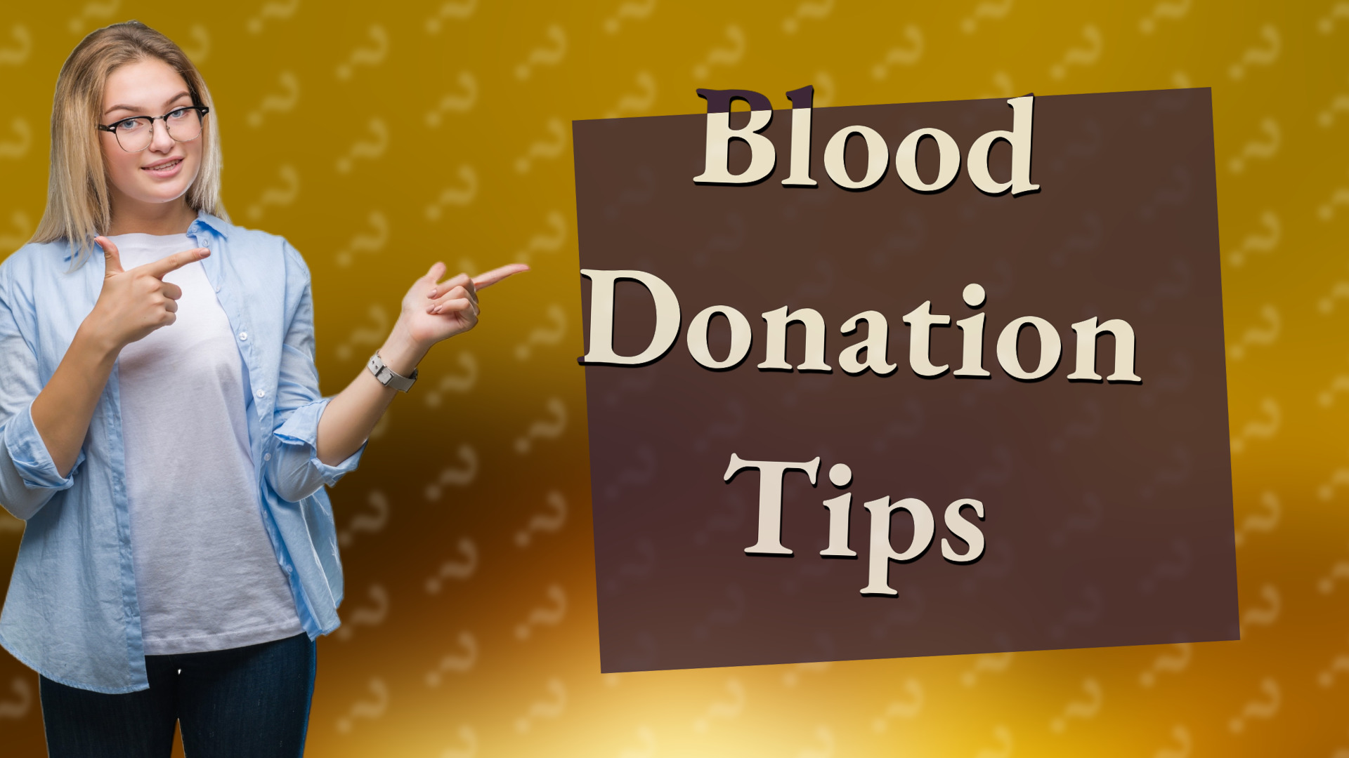 Blood Donation Tips