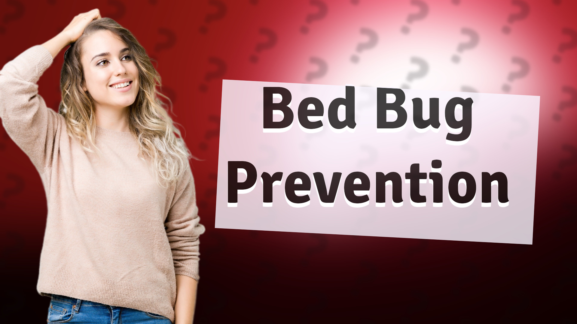 Bed Bug Prevention