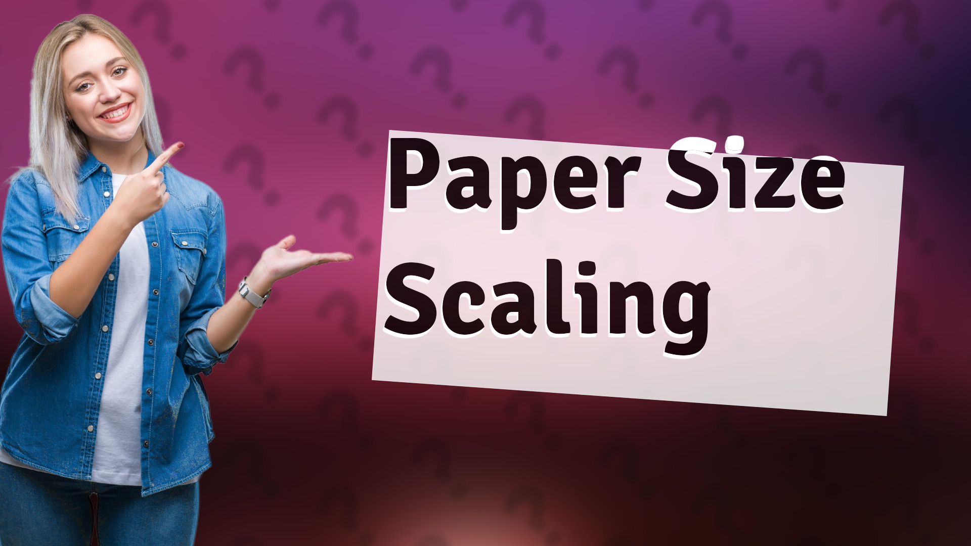 Paper Size Scaling