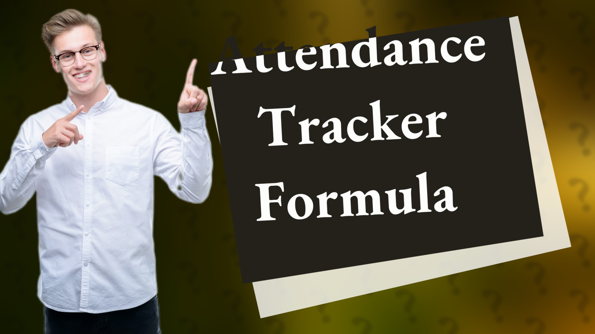 Attendance Tracker Formula