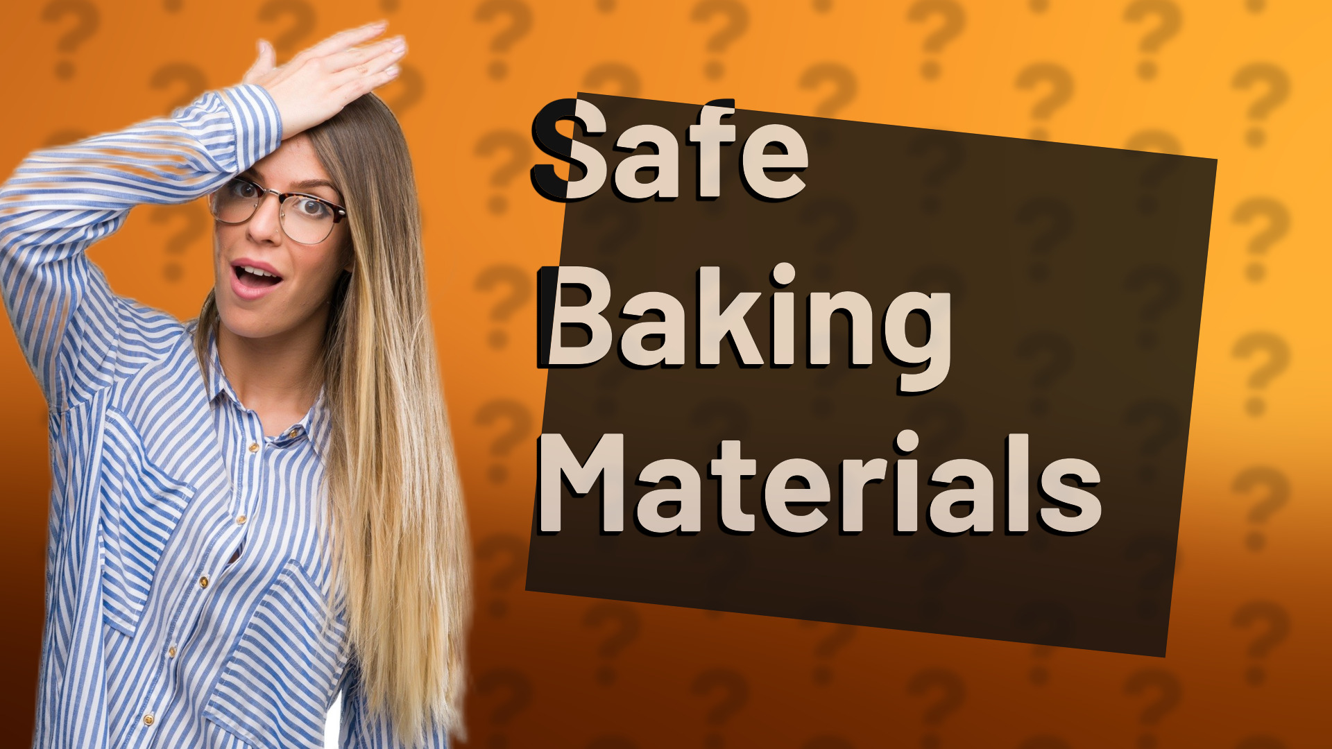 Safe Baking Materials