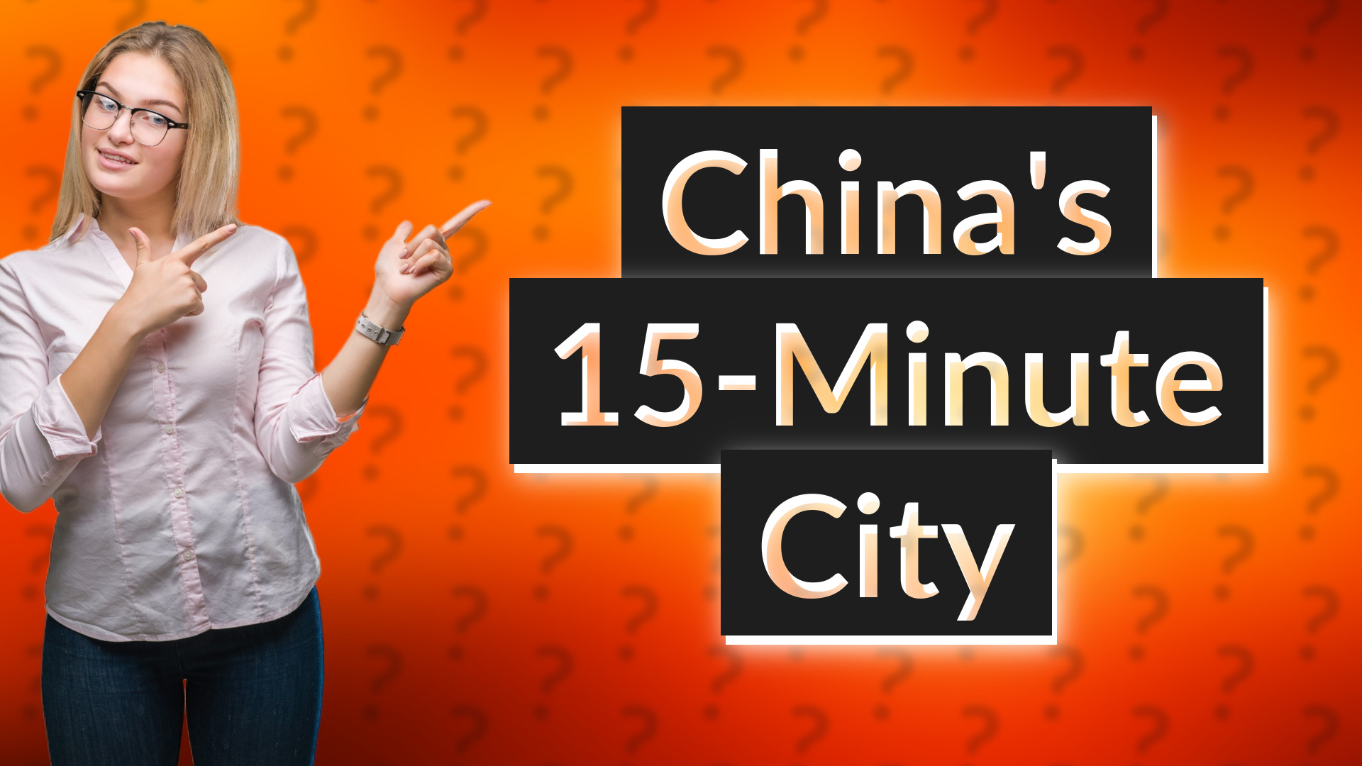 China's 15-Minute City