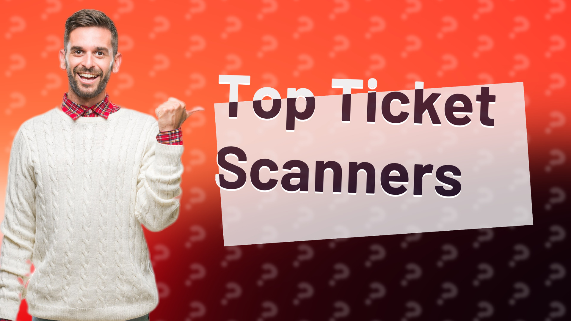 Top Ticket Scanners