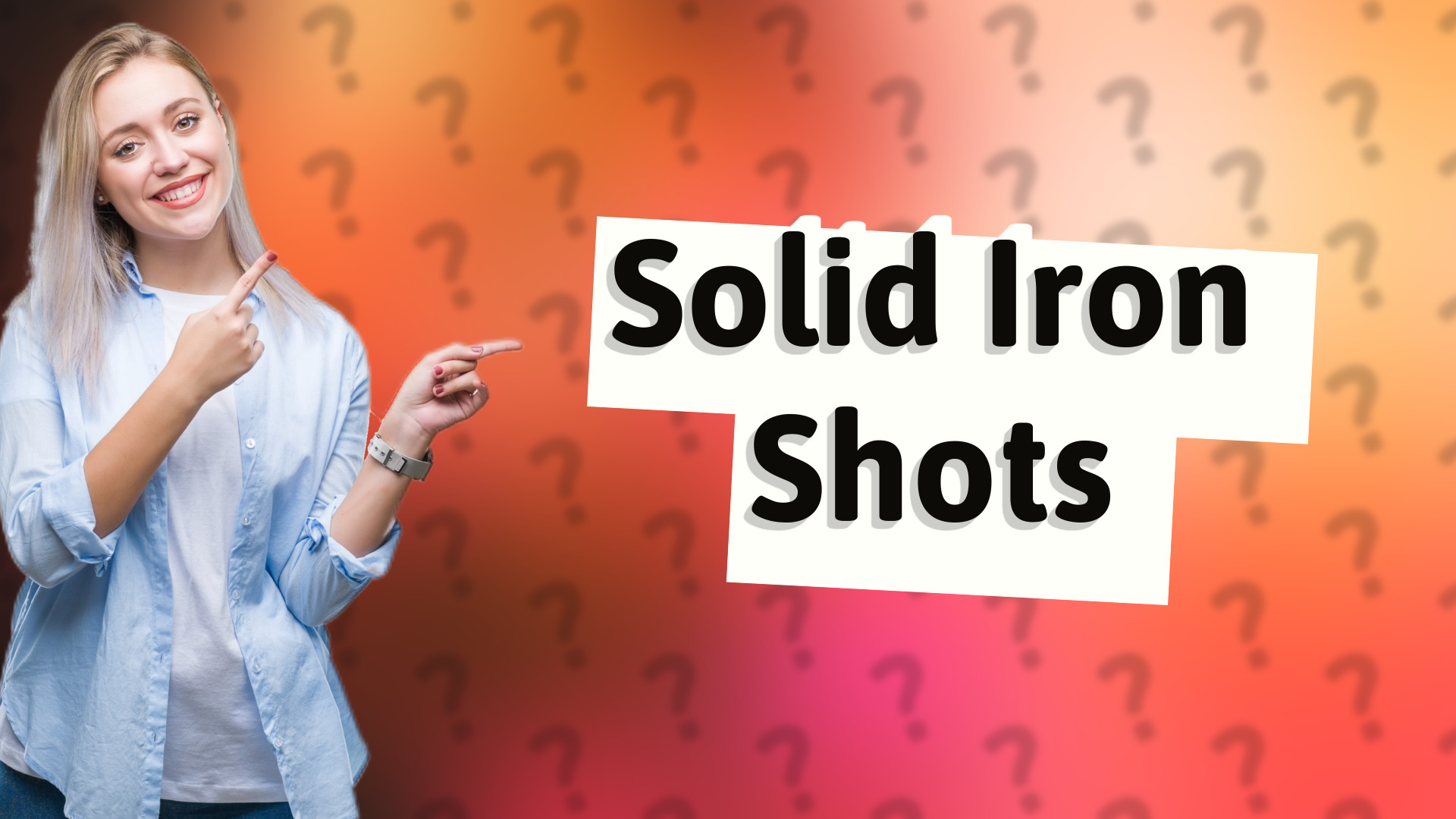 Solid Iron Shots