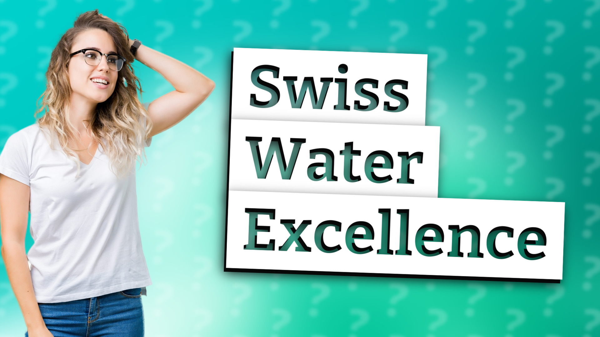 Swiss Water Excellence