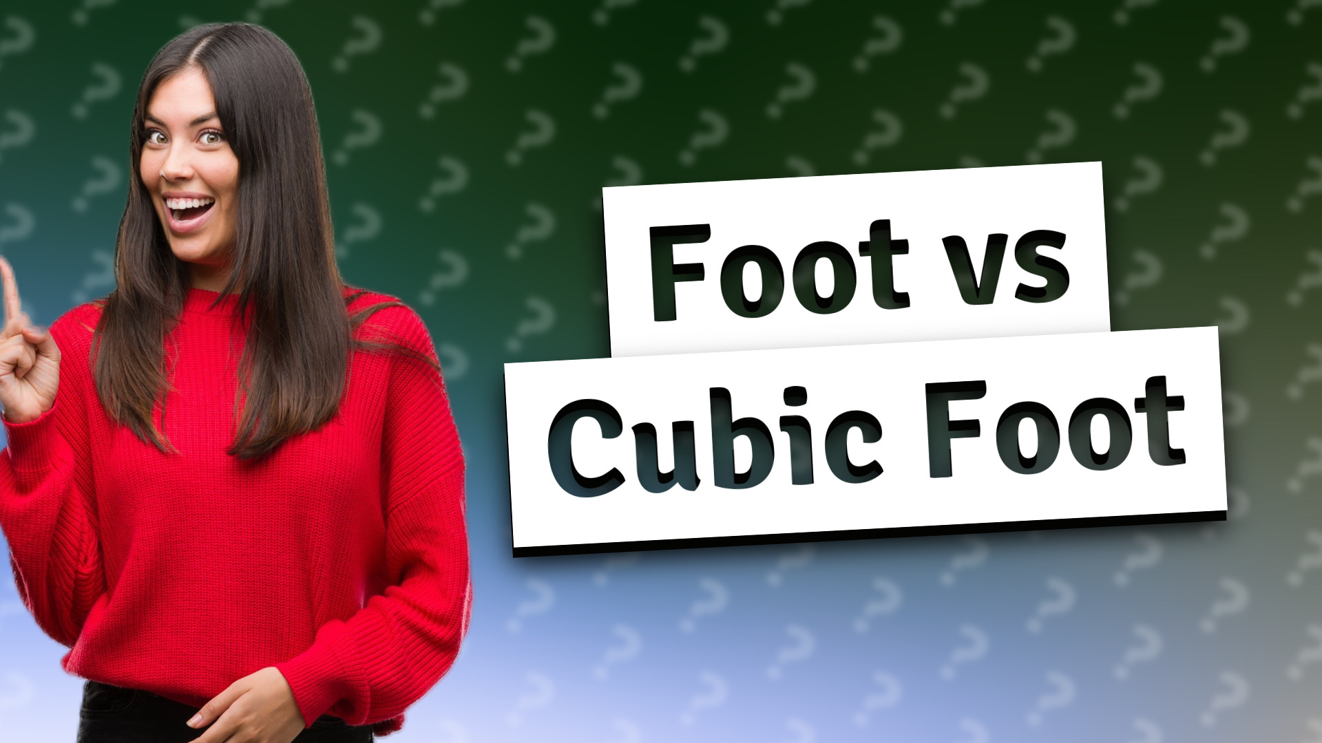 Foot vs Cubic Foot
