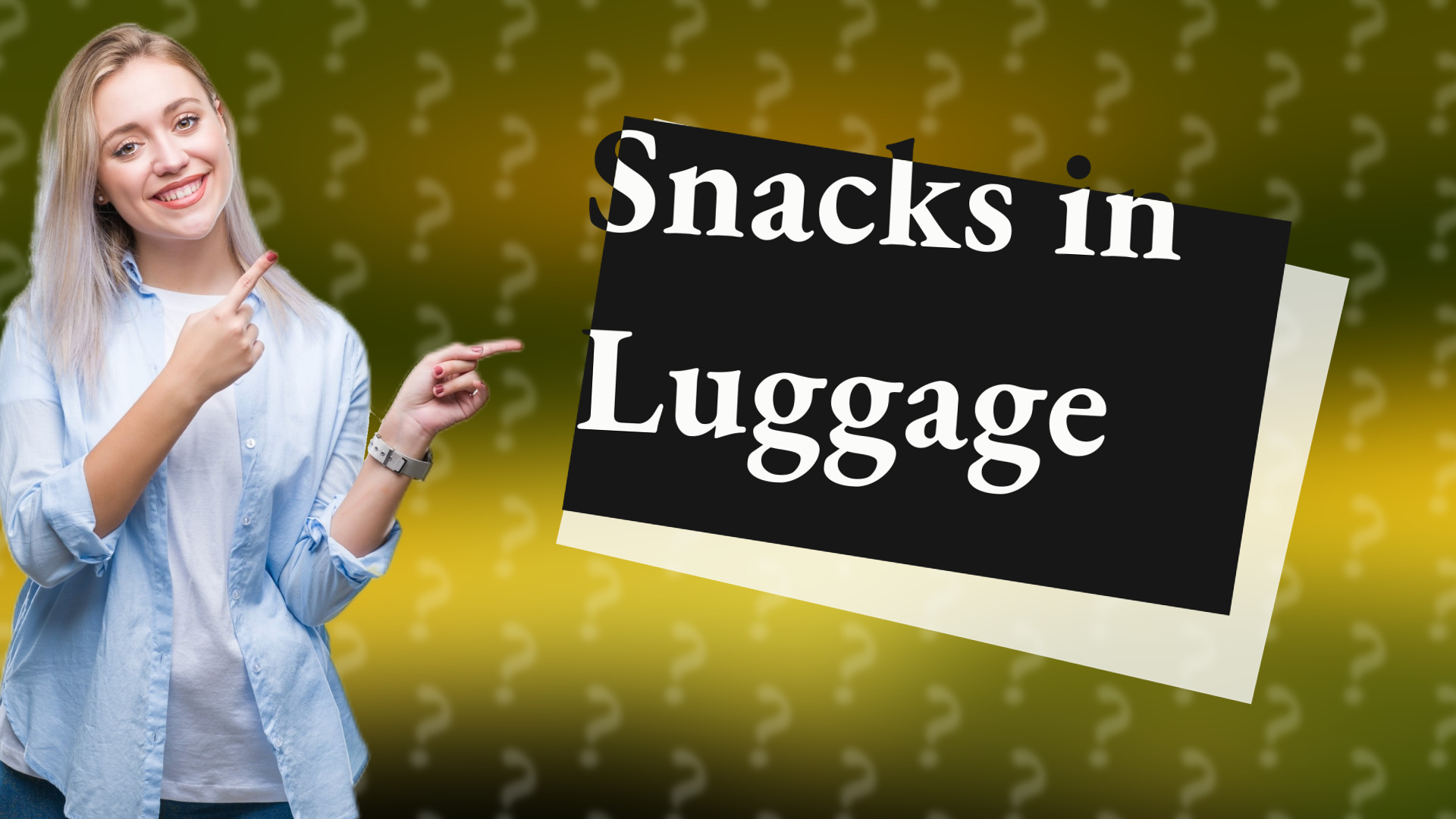 Snacks in Luggage