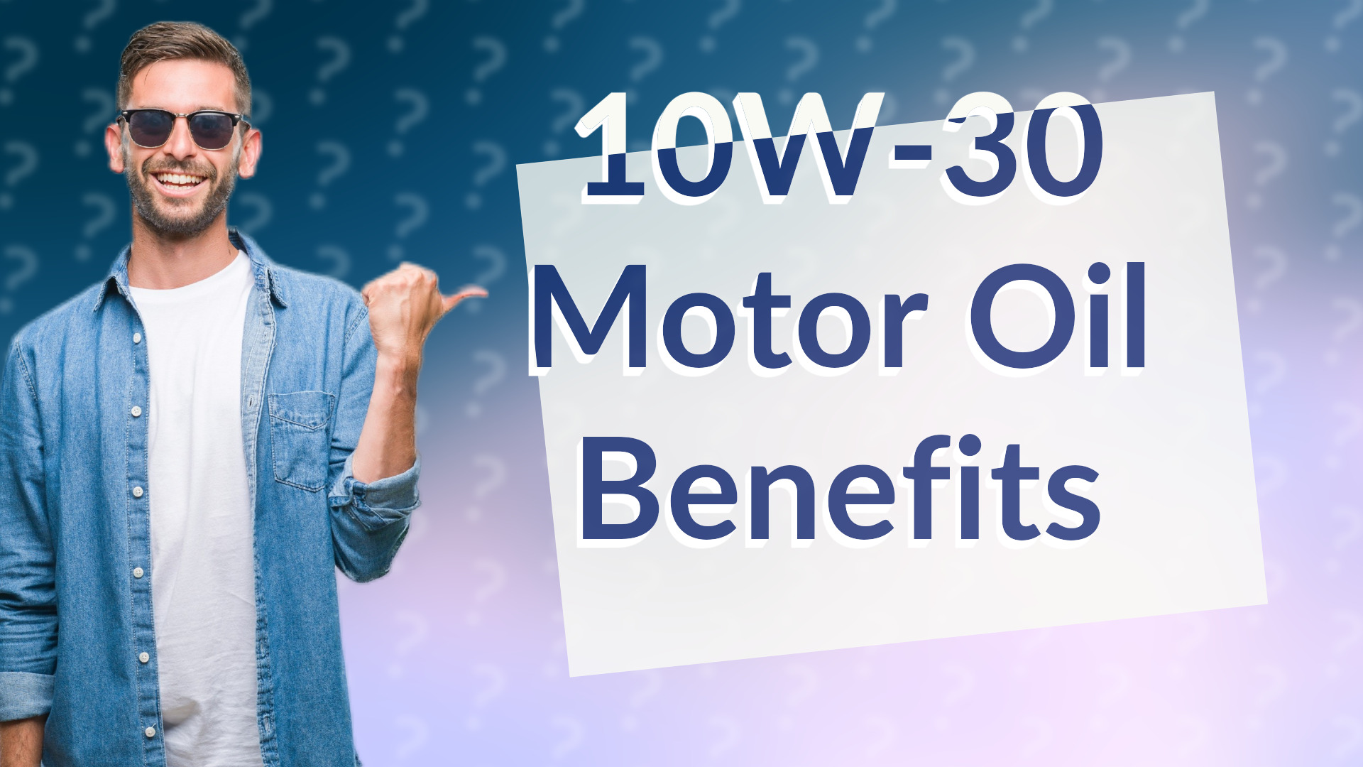 10W-30 Motor Oil Benefits