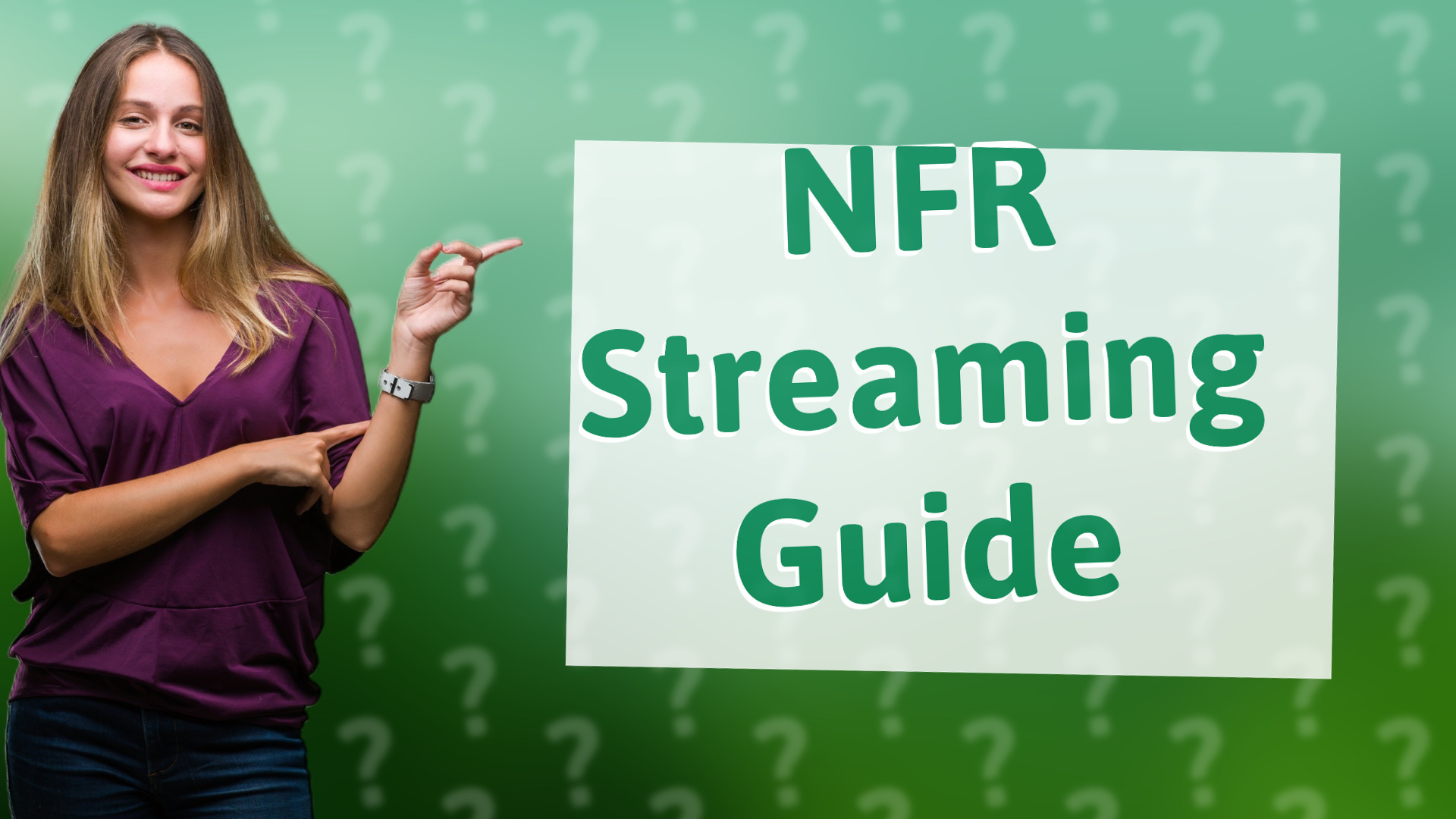 NFR Streaming Guide
