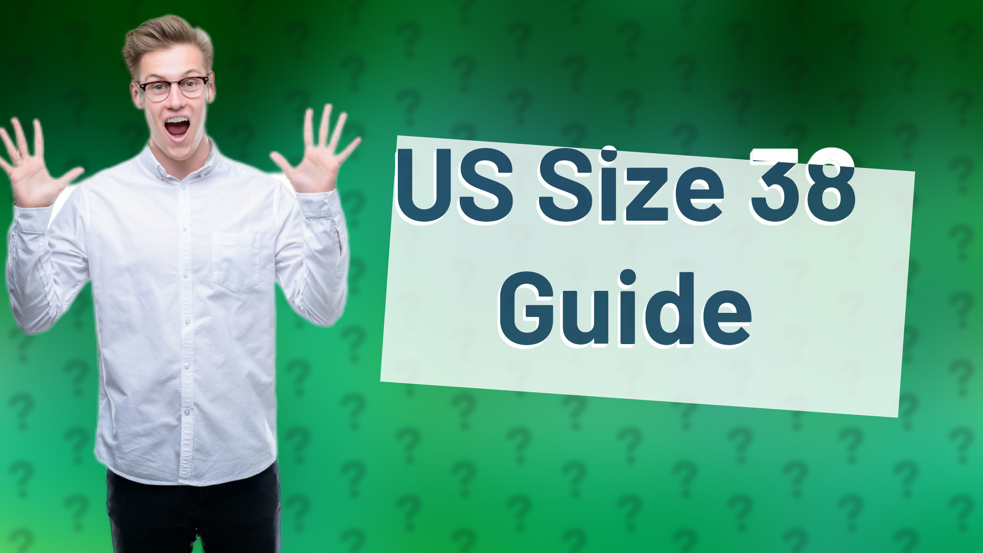 US Size 38 Guide