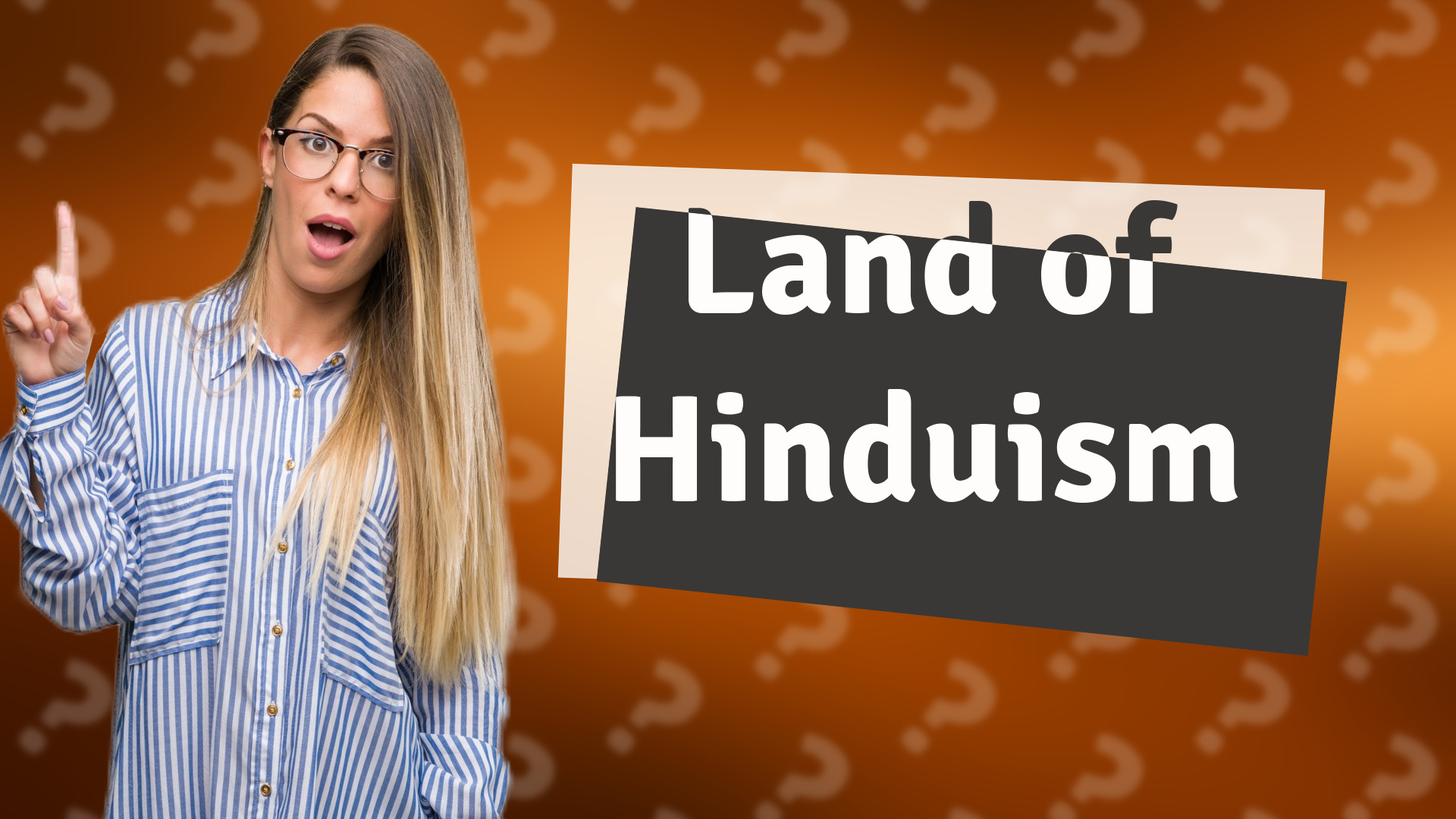 Land of Hinduism