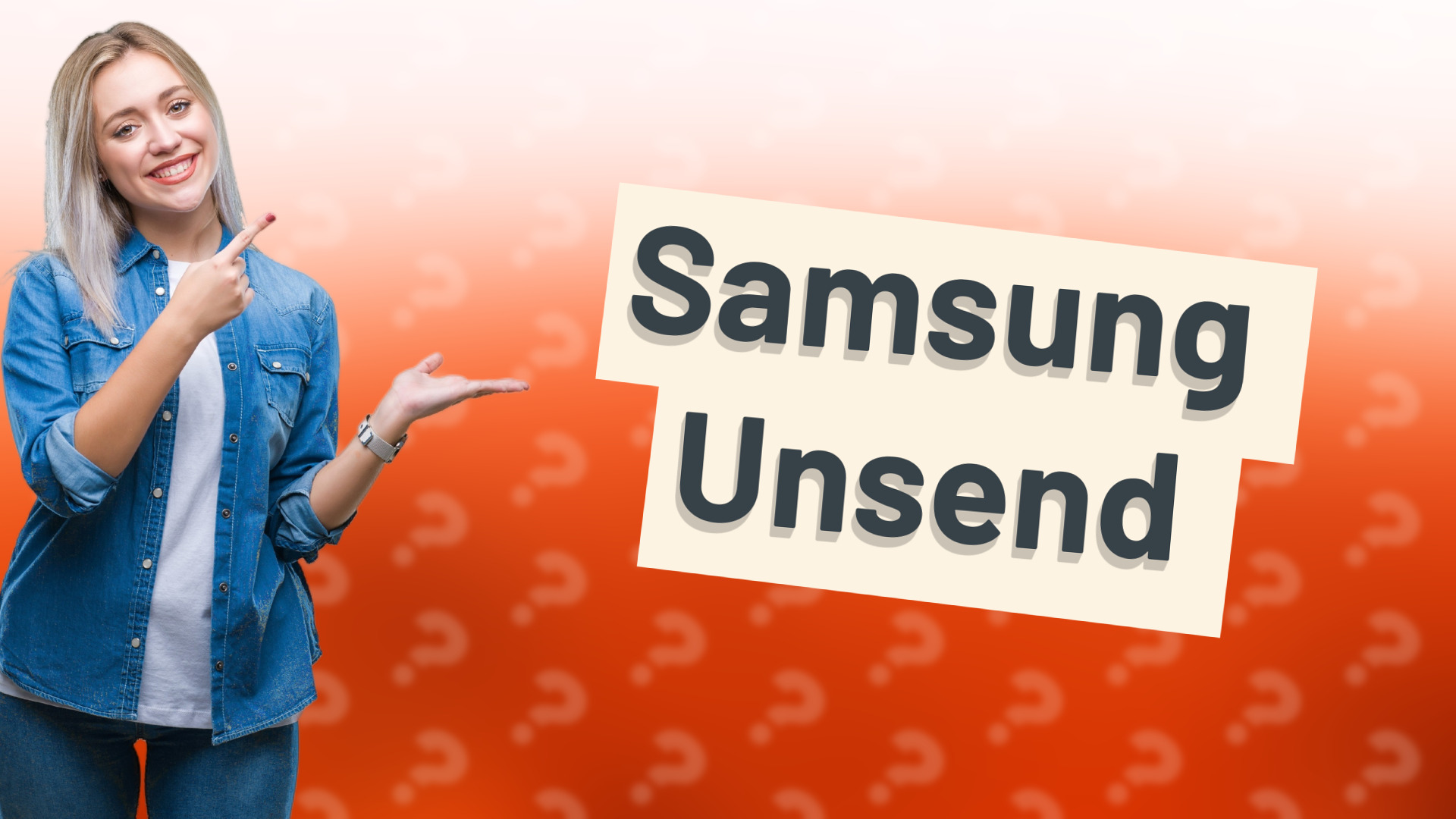 Samsung Unsend