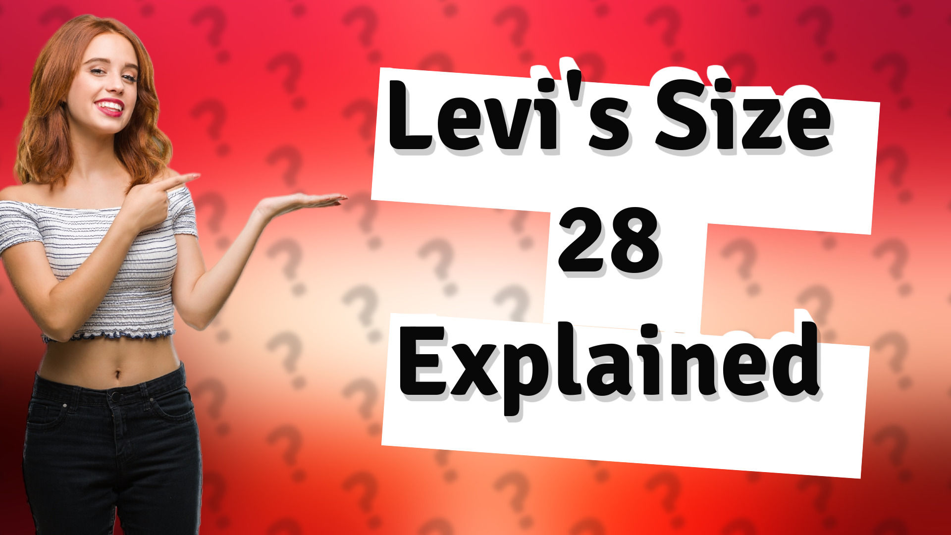 Levi's Size 28 Explained