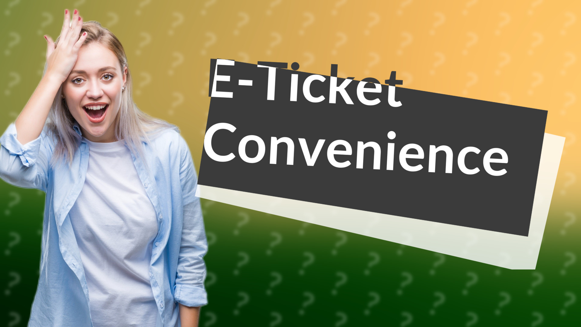 E-Ticket Convenience