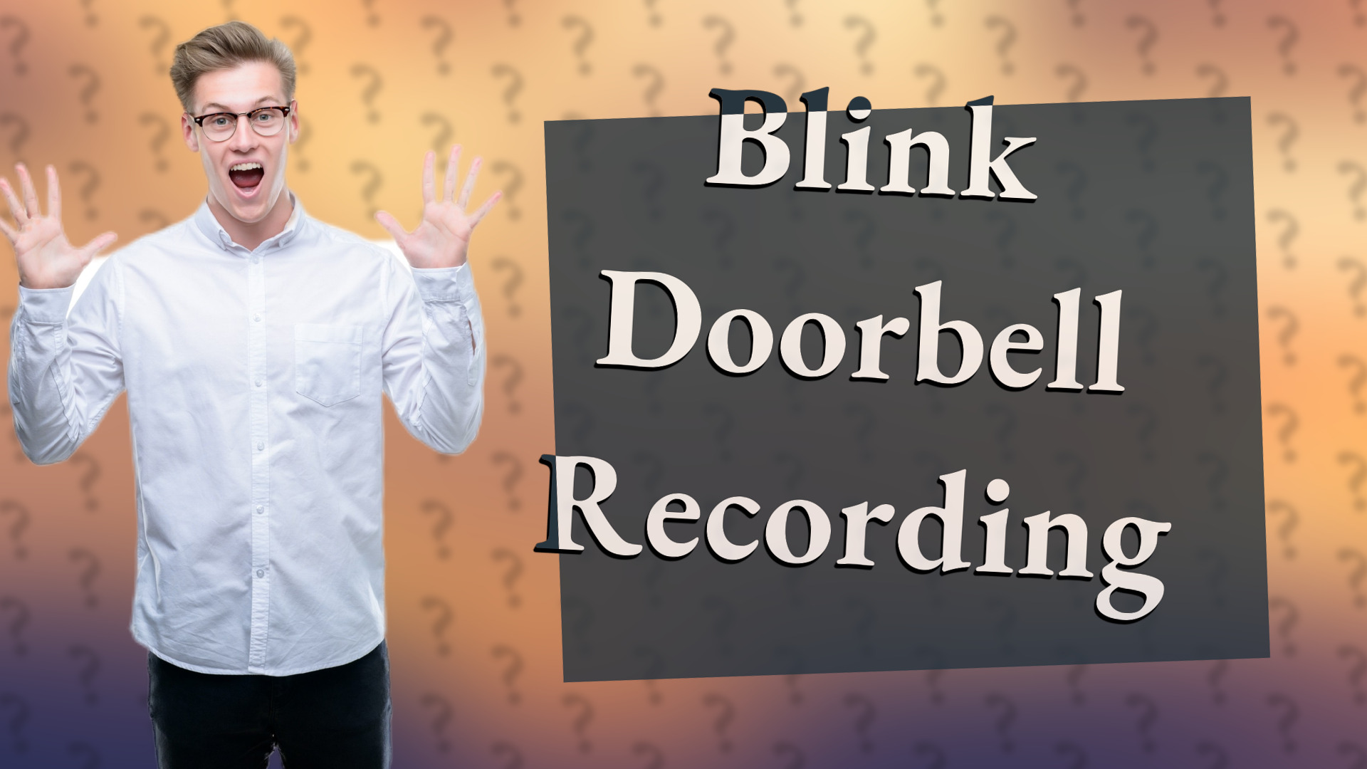 Blink Doorbell Recording