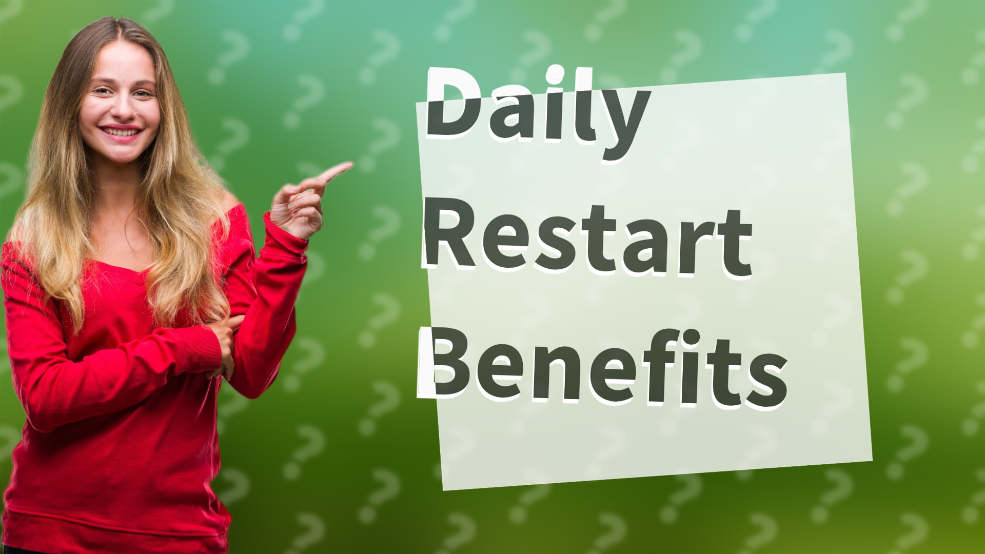 Daily Restart Benefits