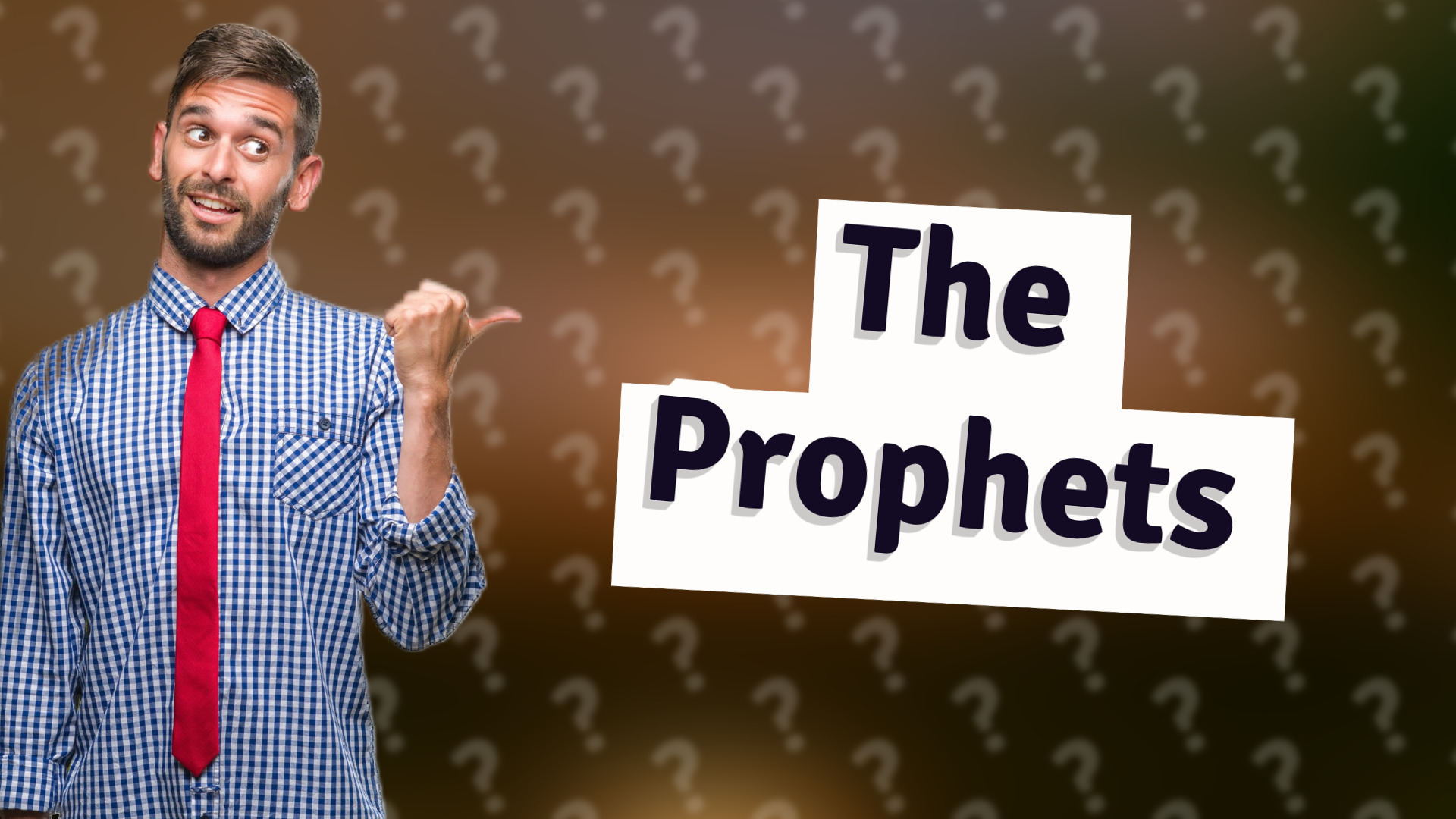 The Prophets