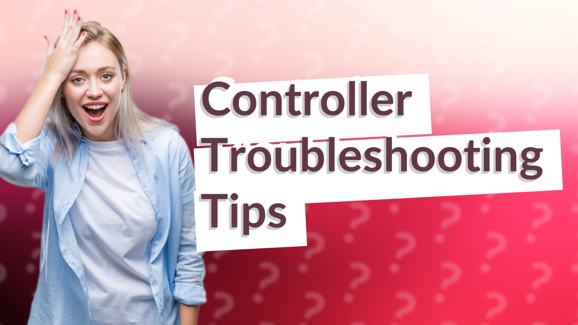 Controller Troubleshooting Tips