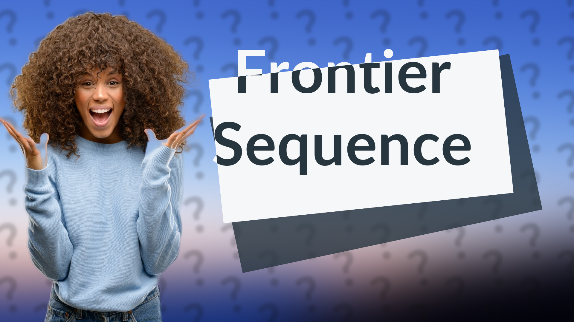 Frontier Sequence