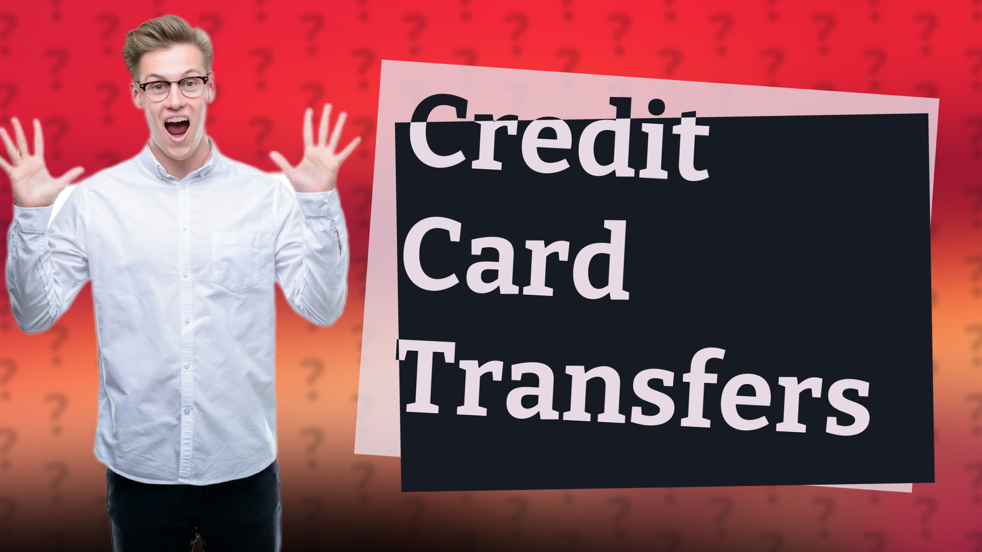 Credit Card Transfers
