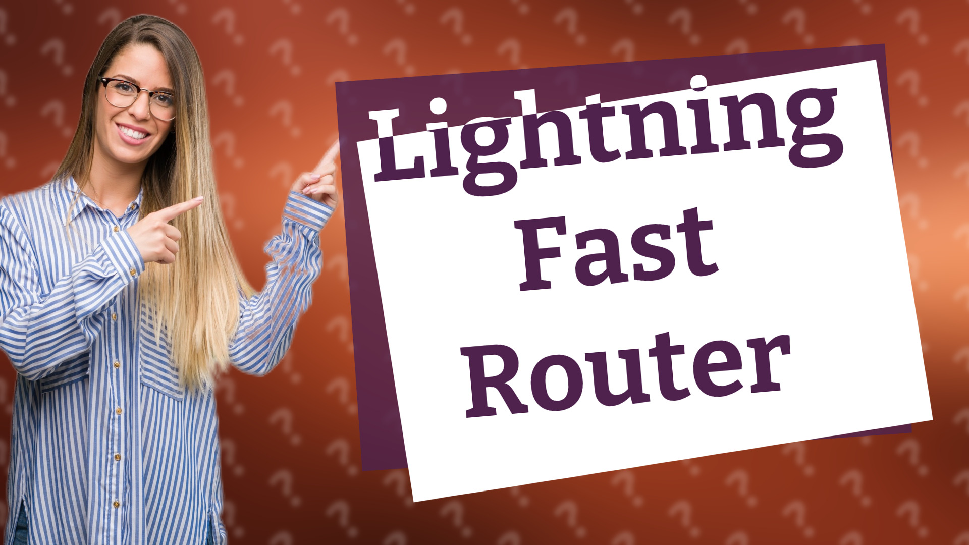 Lightning Fast Router