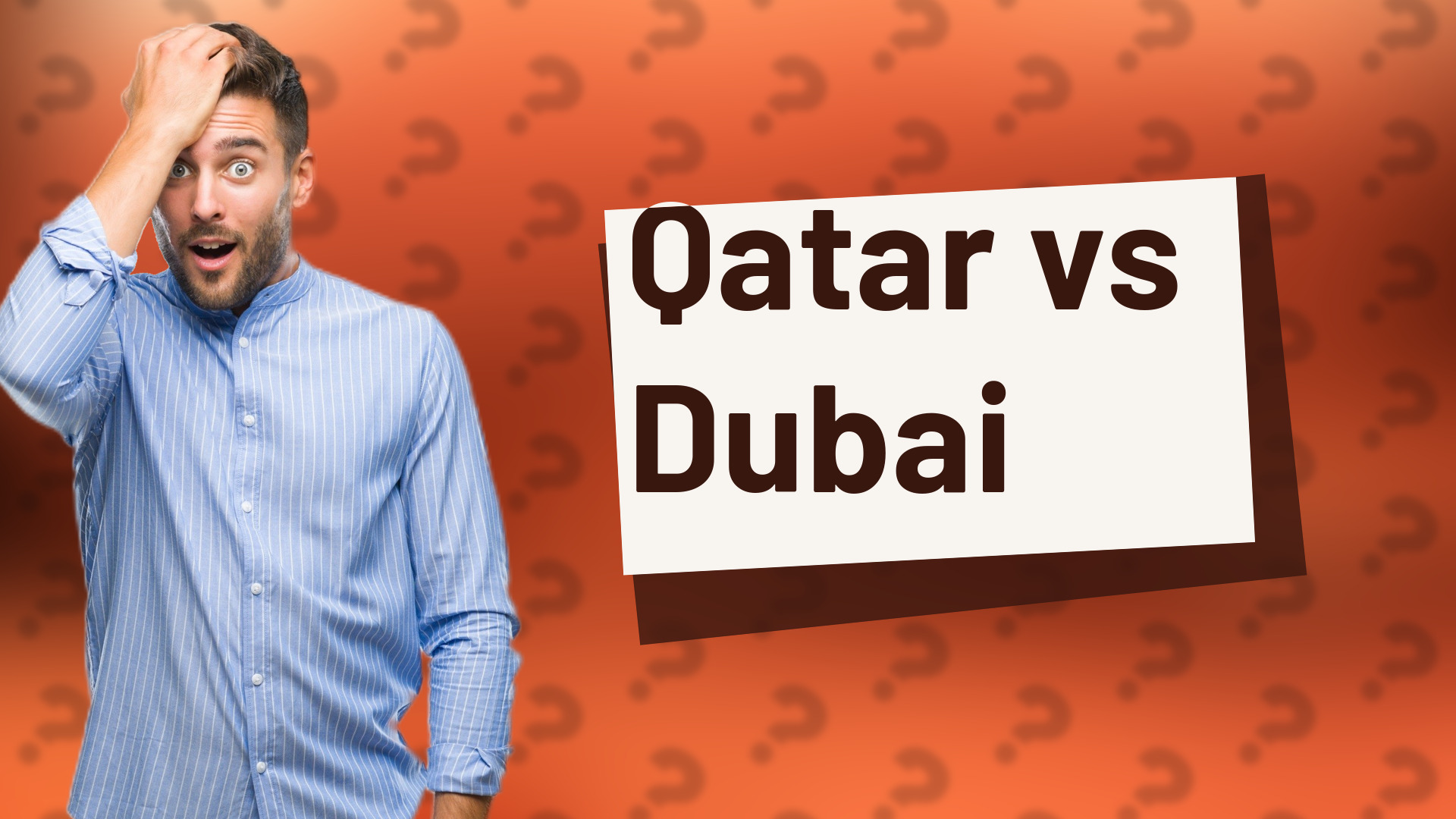 Qatar vs Dubai