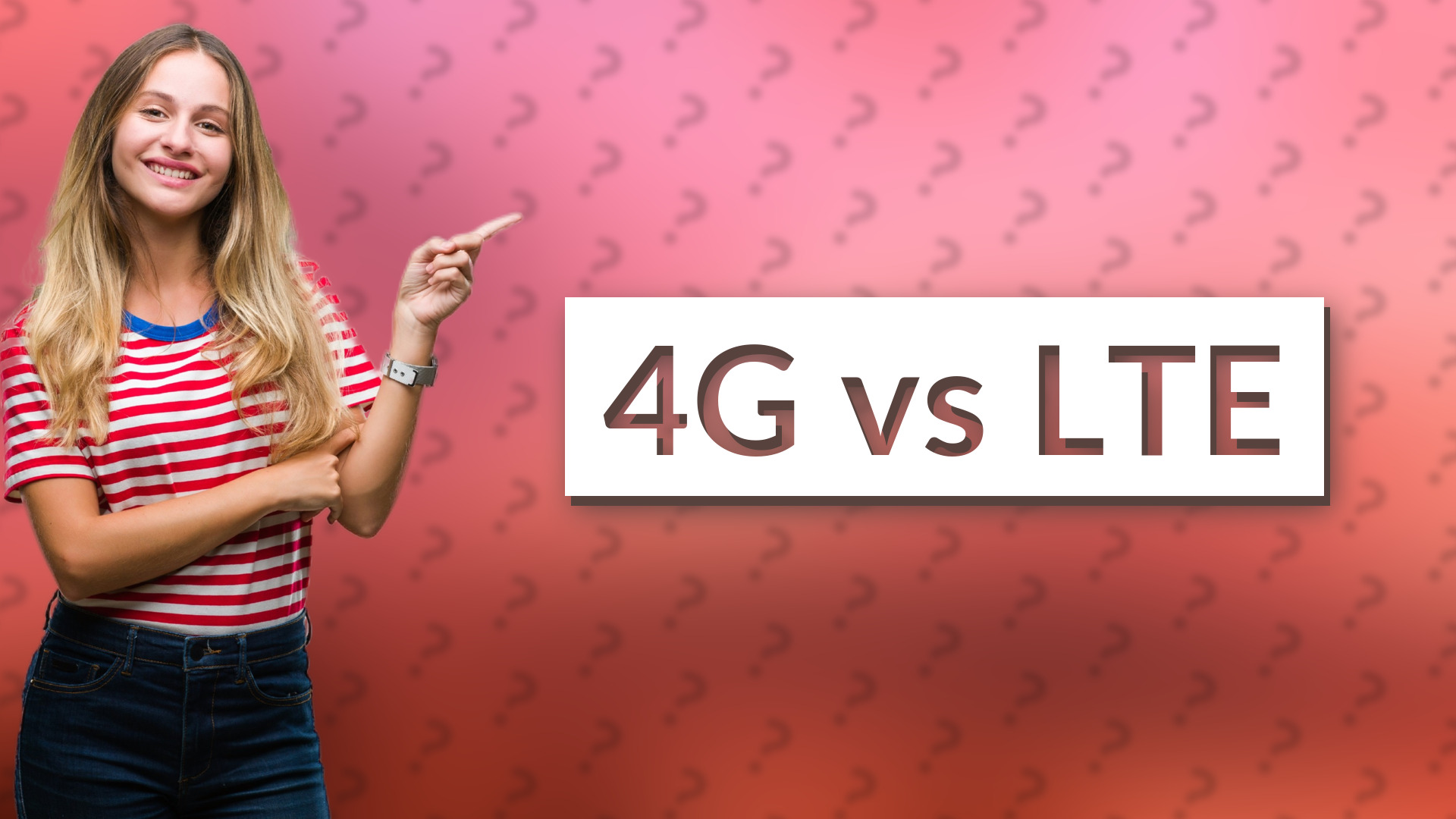 4G vs LTE