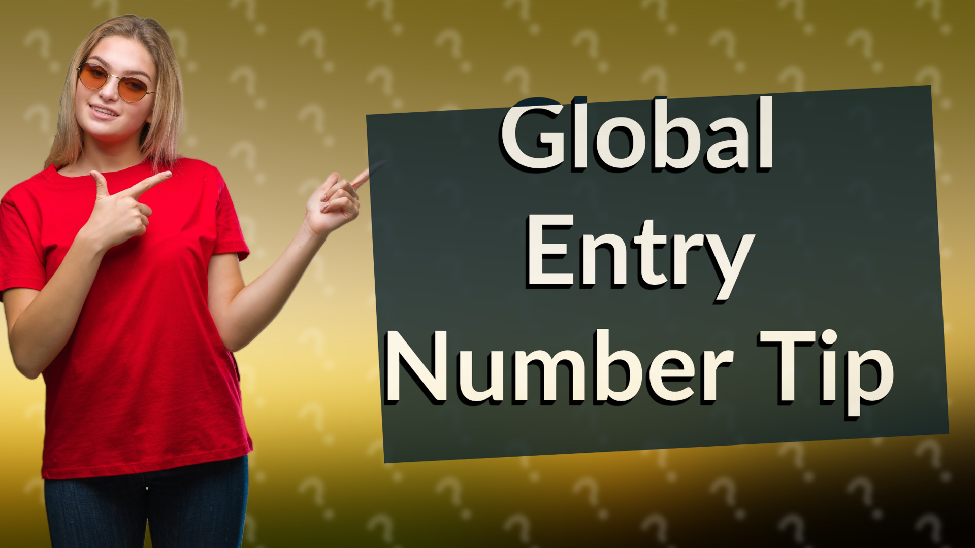 Global Entry Number Tip