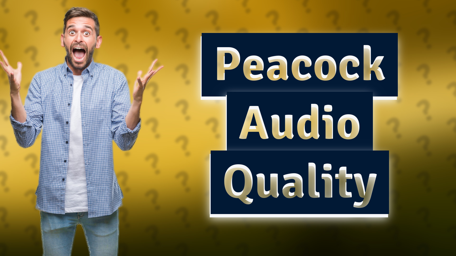 Peacock Audio Quality
