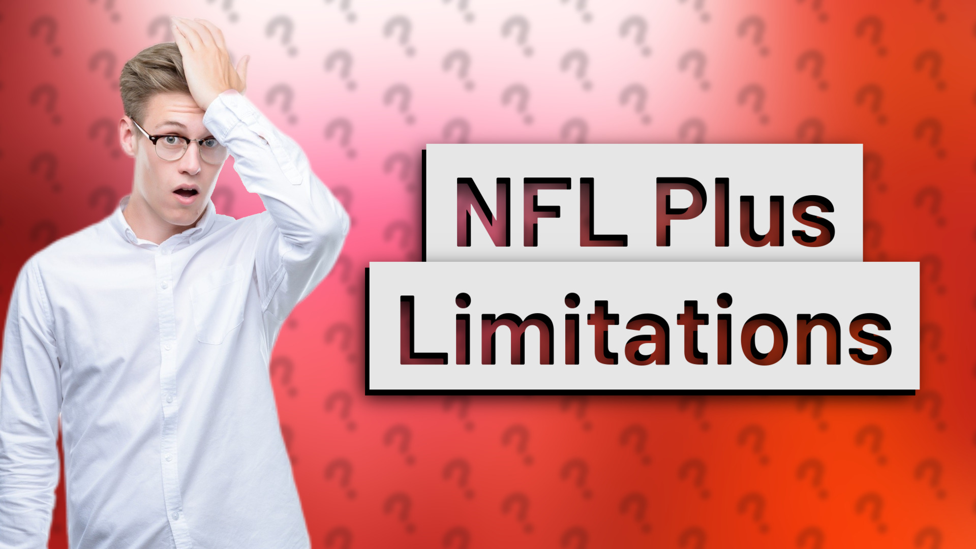 NFL Plus Limitations