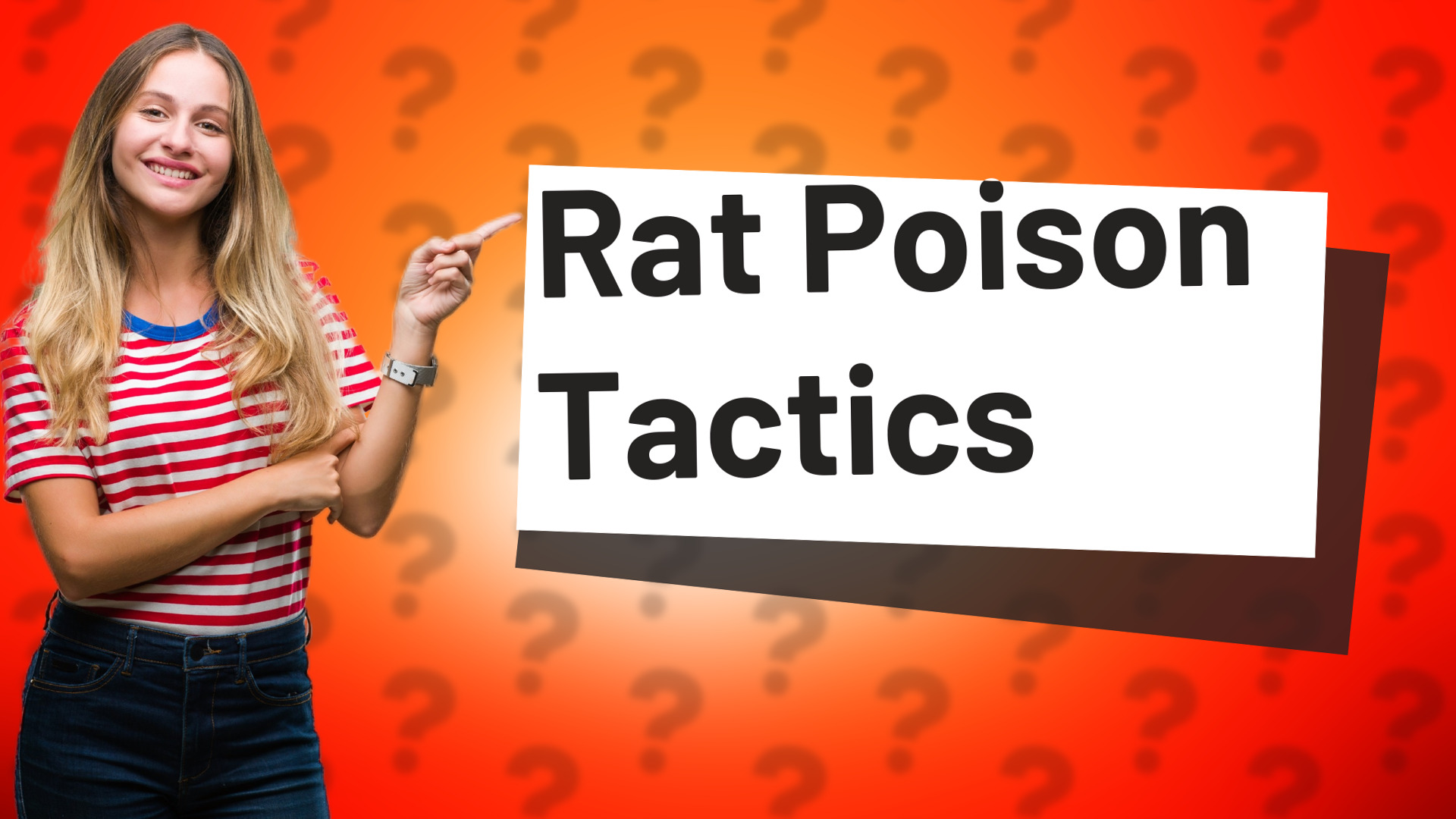 Rat Poison Tactics