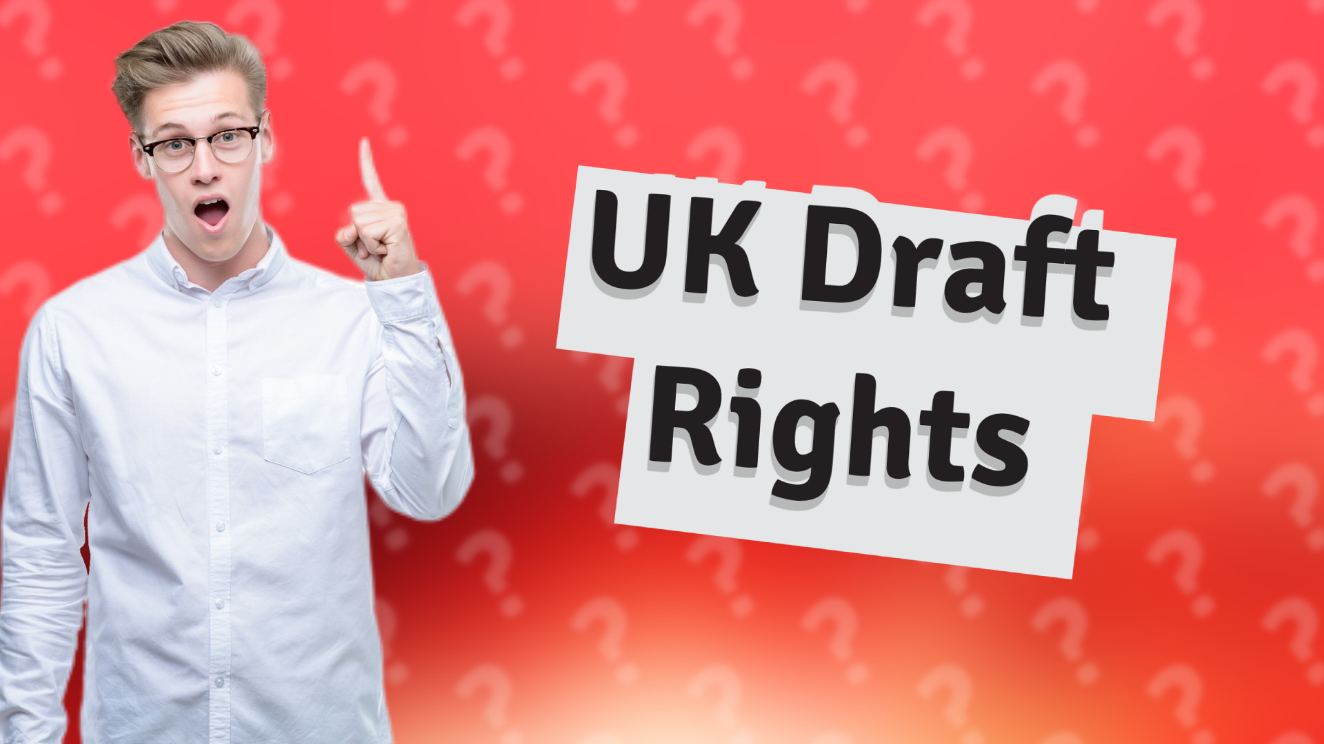 UK Draft Rights
