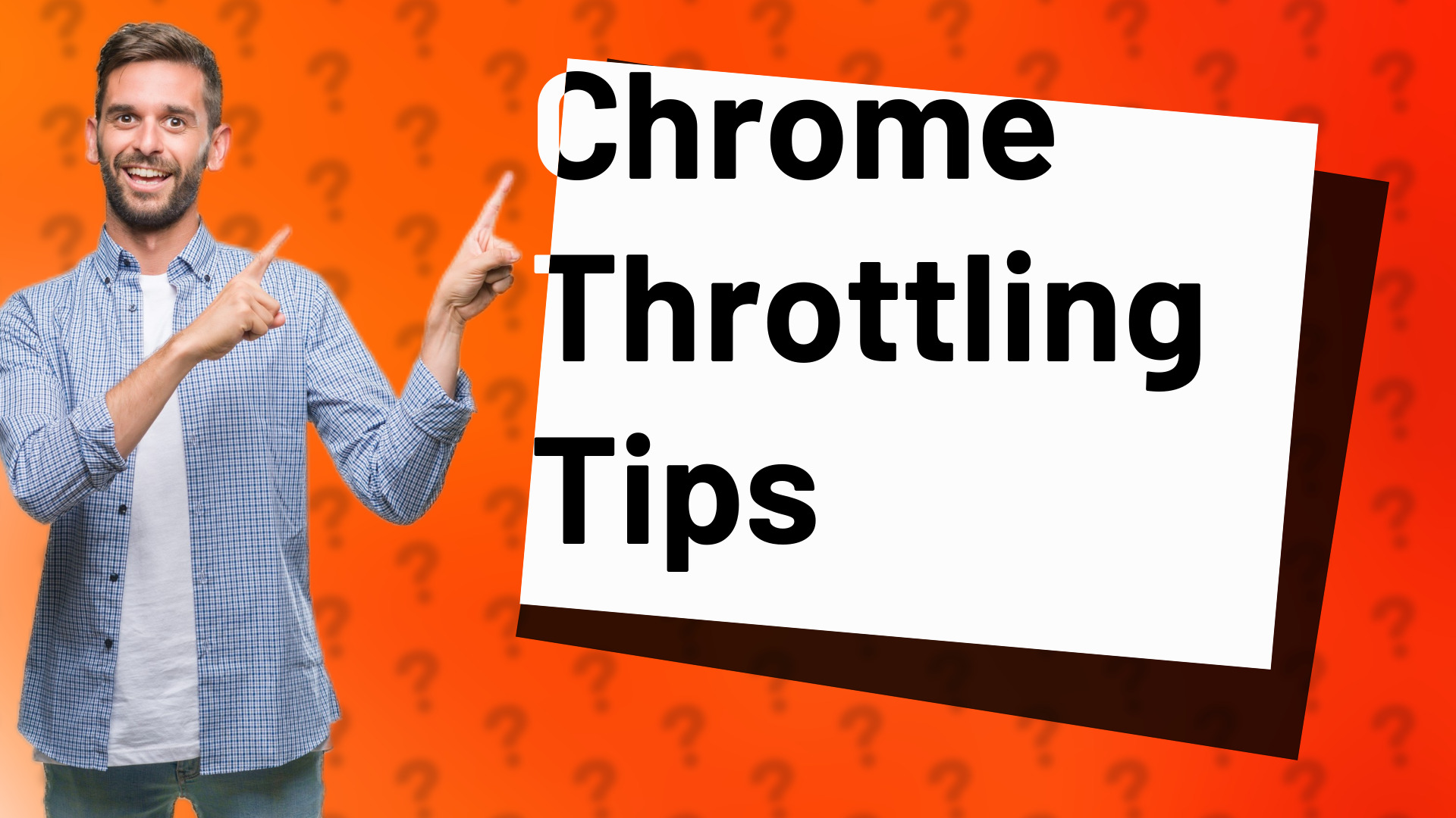 Chrome Throttling Tips