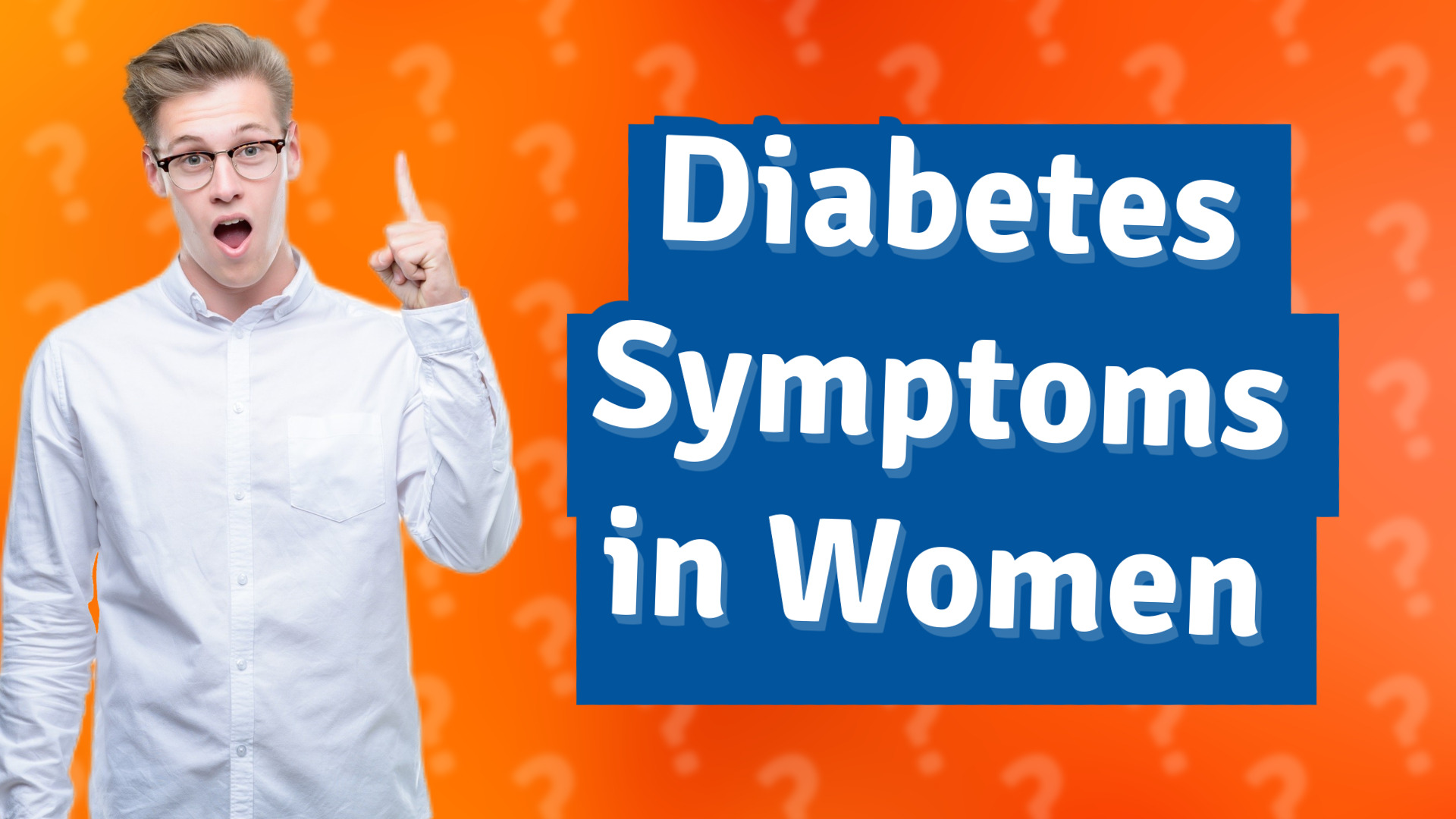 Diabetes Symptoms in Women