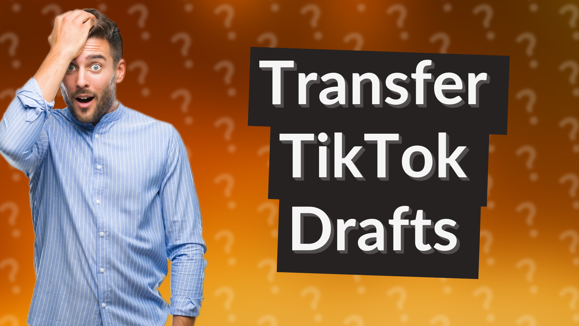 Transfer TikTok Drafts
