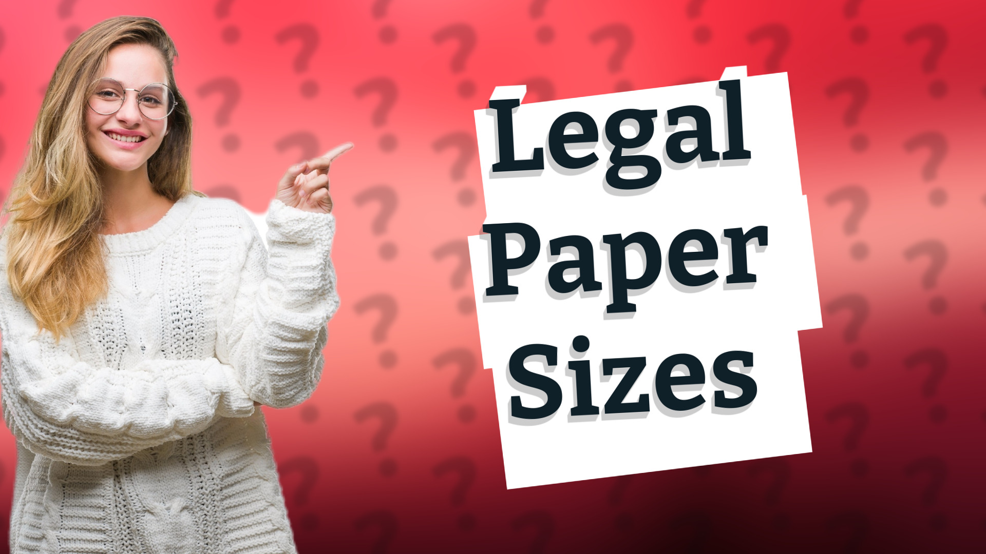 Legal Paper Sizes