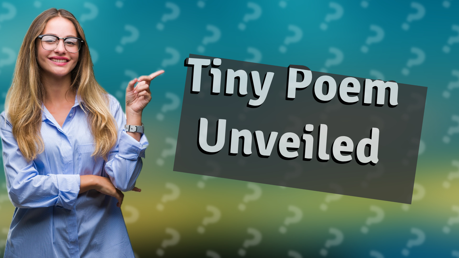 Tiny Poem Unveiled