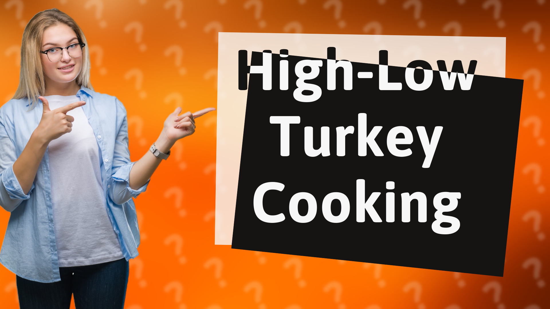 High-Low Turkey Cooking