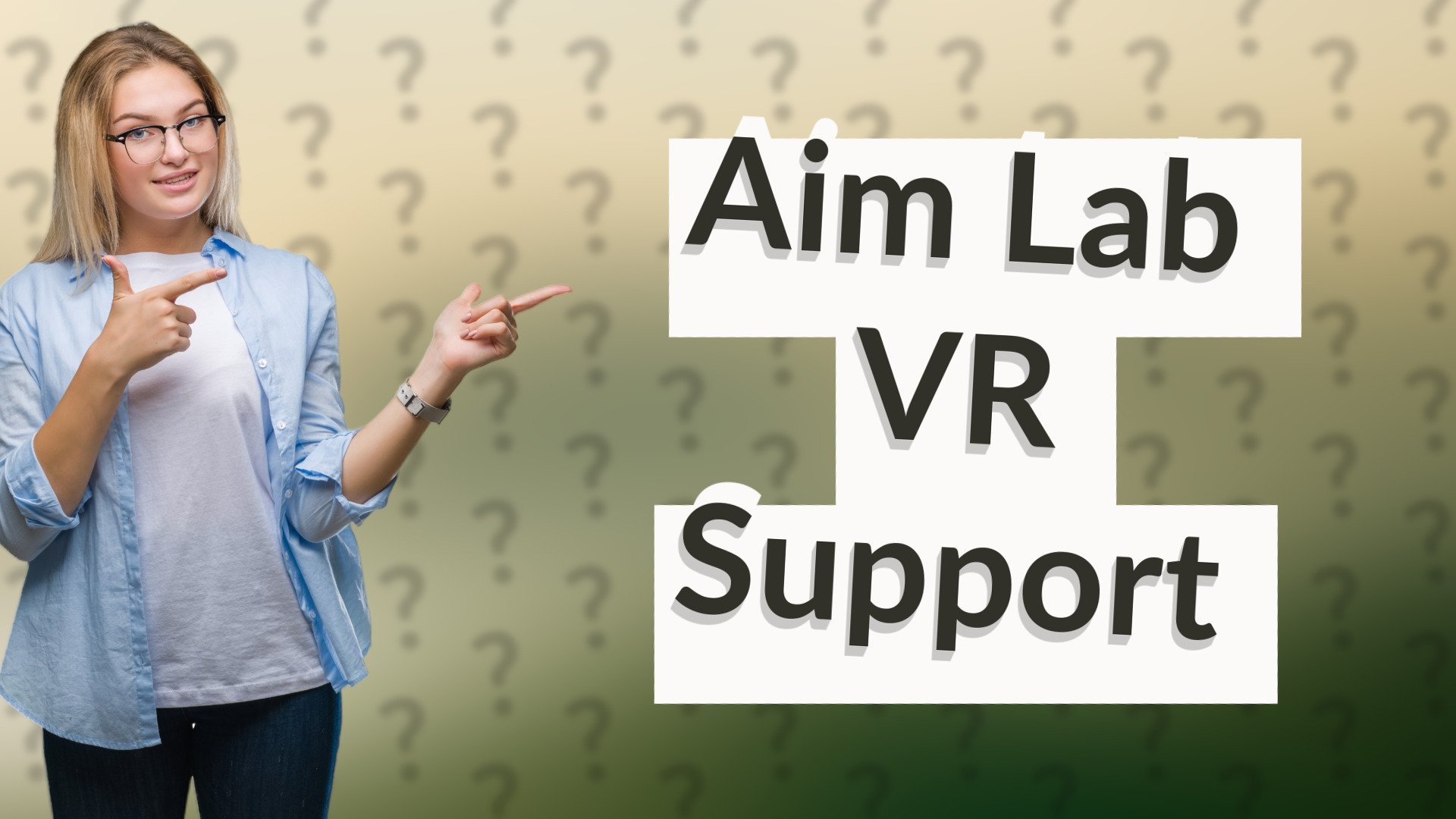 Aim Lab VR Support