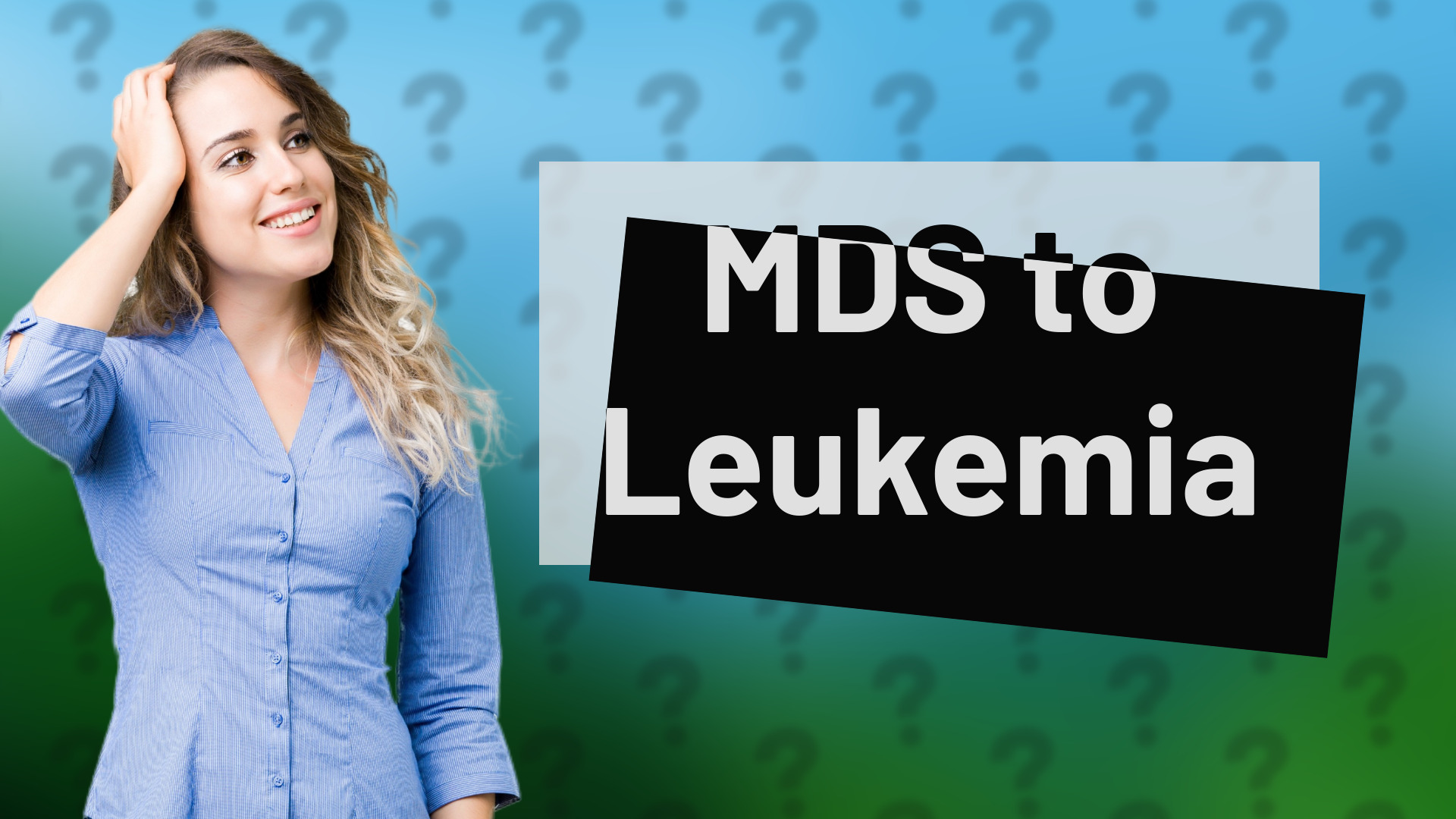 MDS to Leukemia