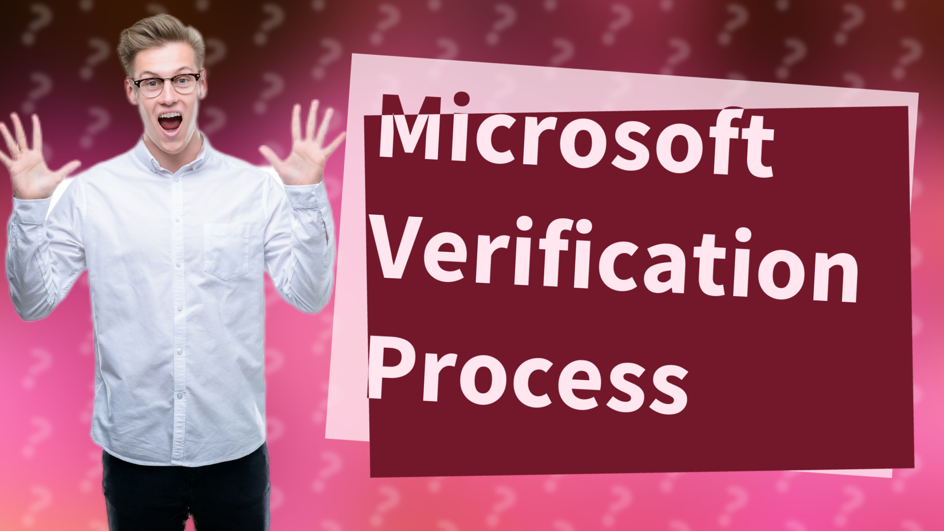 Microsoft Verification Process