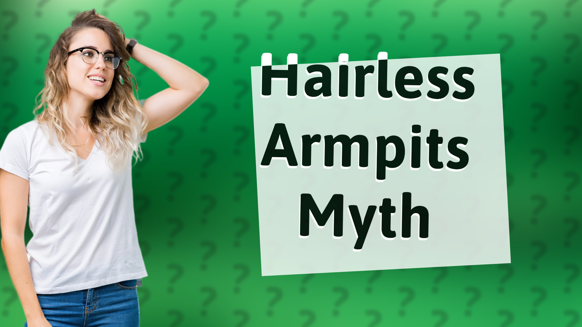 Hairless Armpits Myth