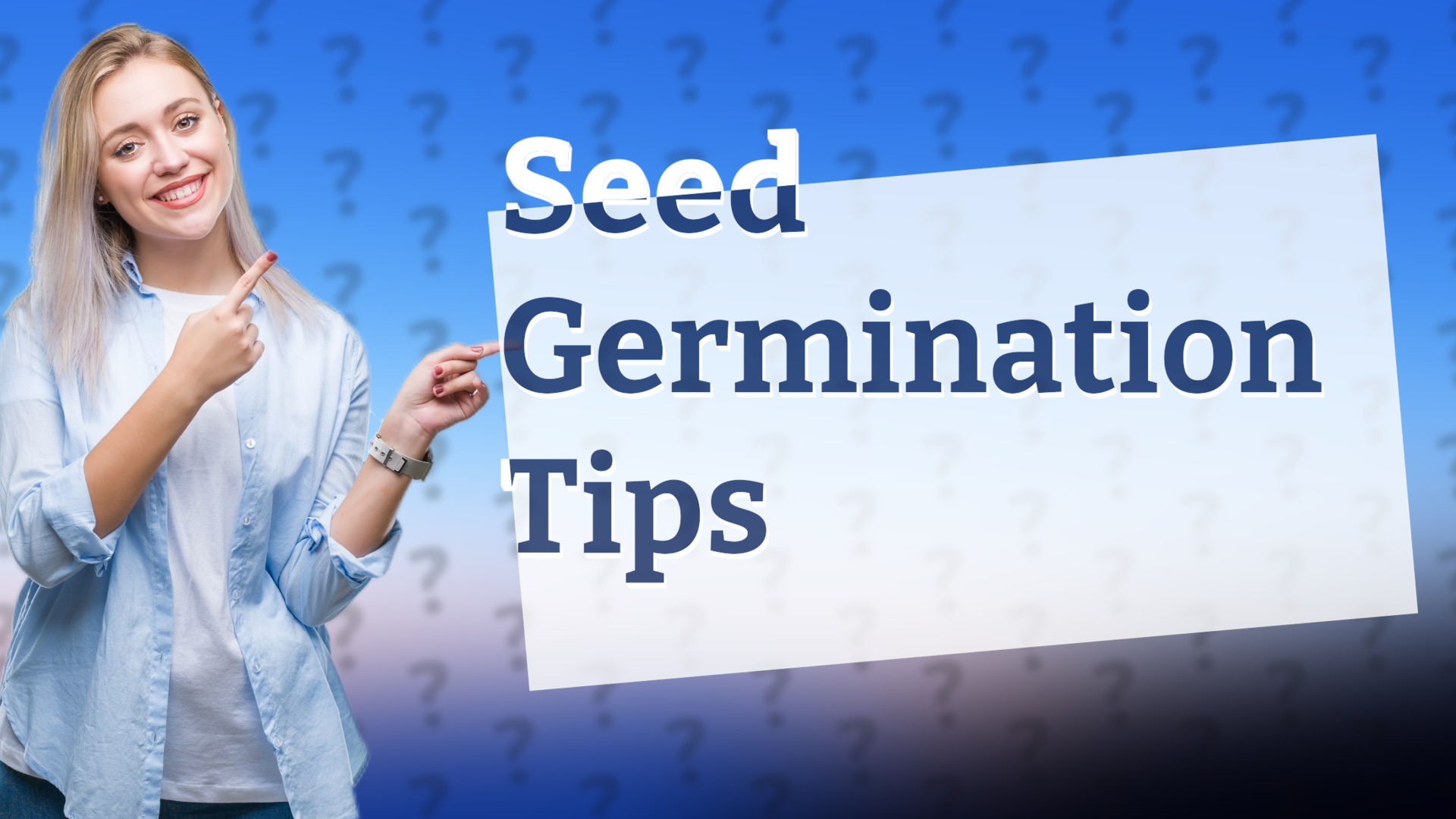 Seed Germination Tips